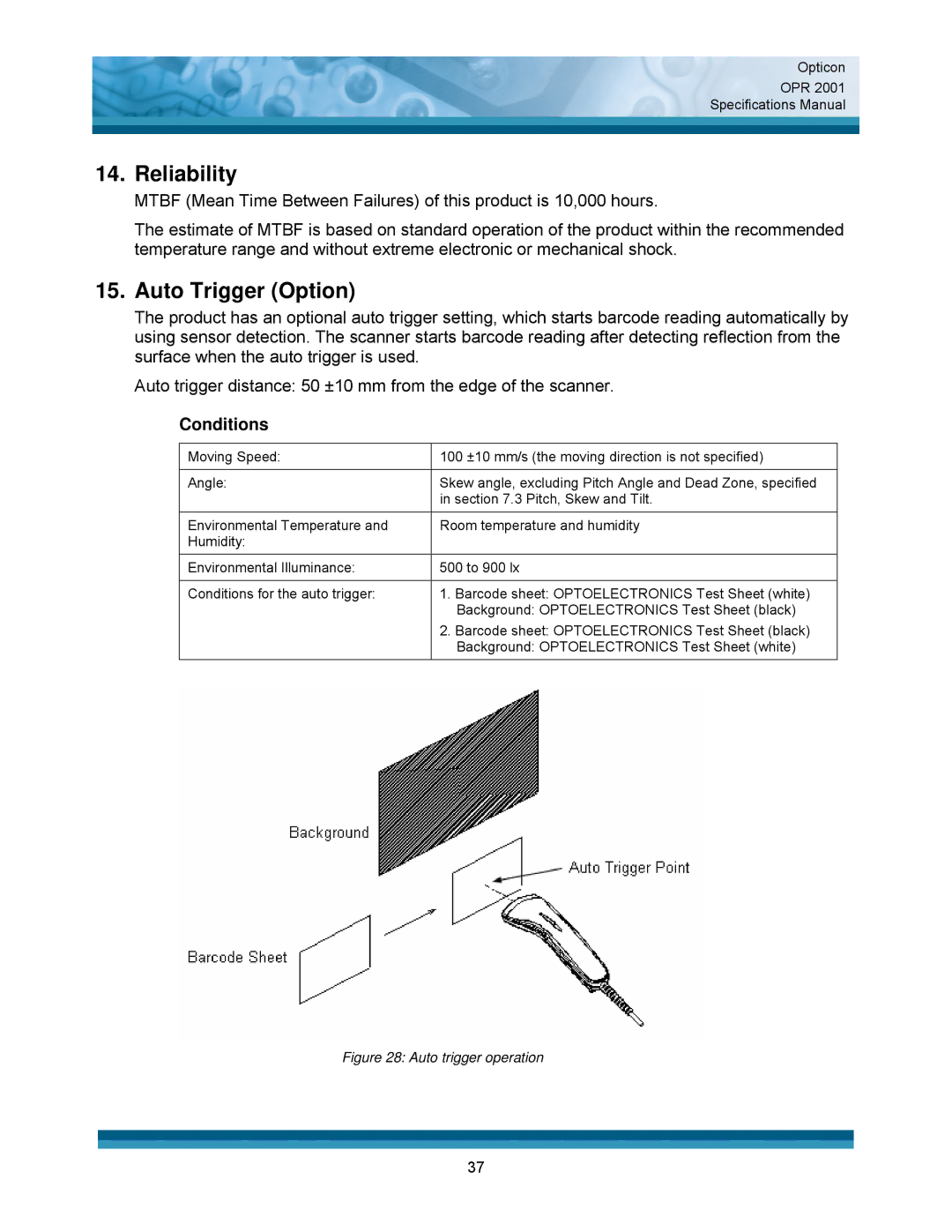 Opticon OPR 2001 specifications Reliability, Auto Trigger Option 