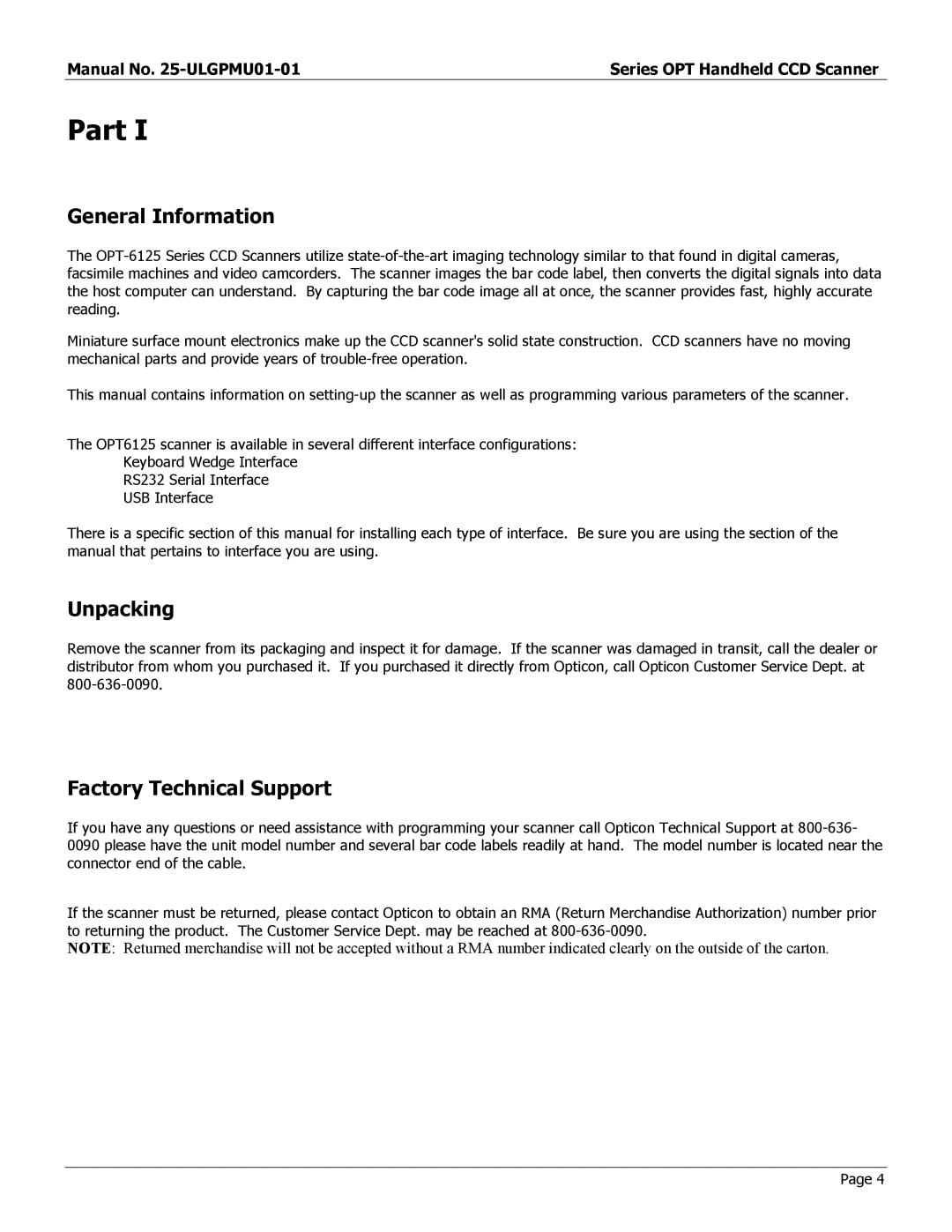 Opticon OPT-6125 user manual General Information, Unpacking, Factory Technical Support 