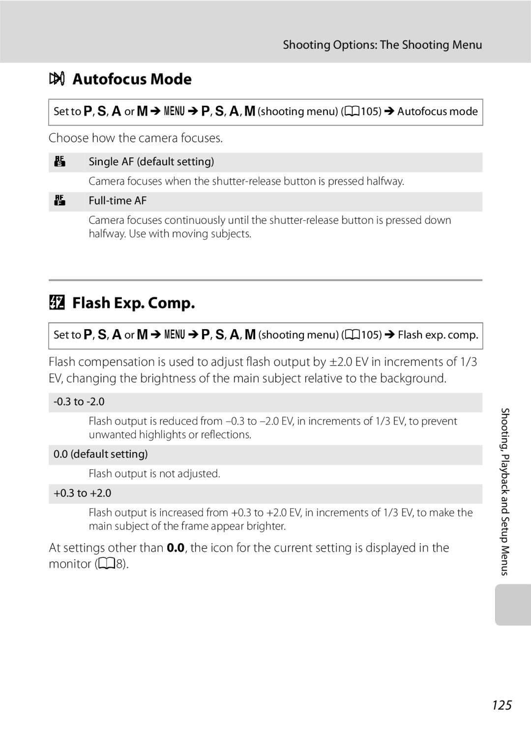 Optima Batteries P90 manual Autofocus Mode, Flash Exp. Comp, 125, Choose how the camera focuses 