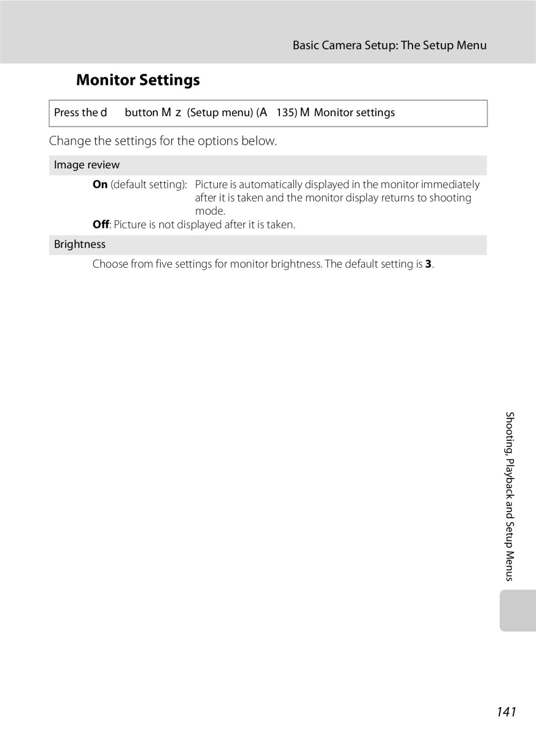 Optima Batteries P90 manual Monitor Settings, 141, Change the settings for the options below 