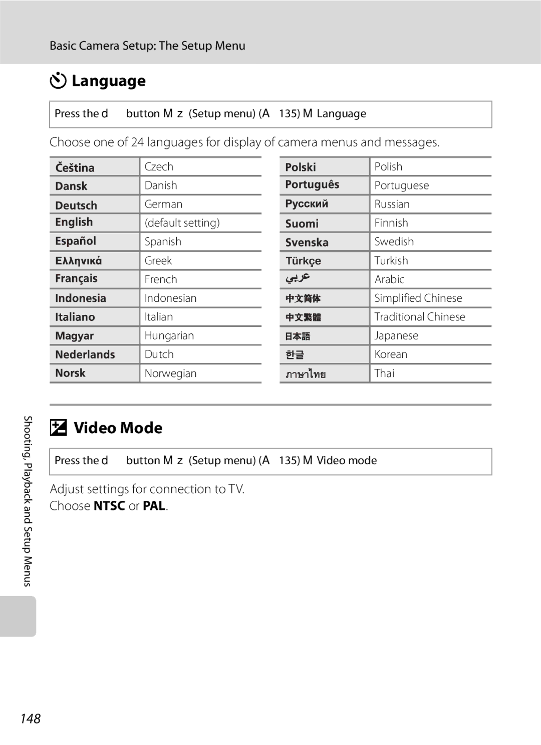 Optima Batteries P90 manual Language, Video Mode, 148, Adjust settings for connection to TV Choose Ntsc or PAL 