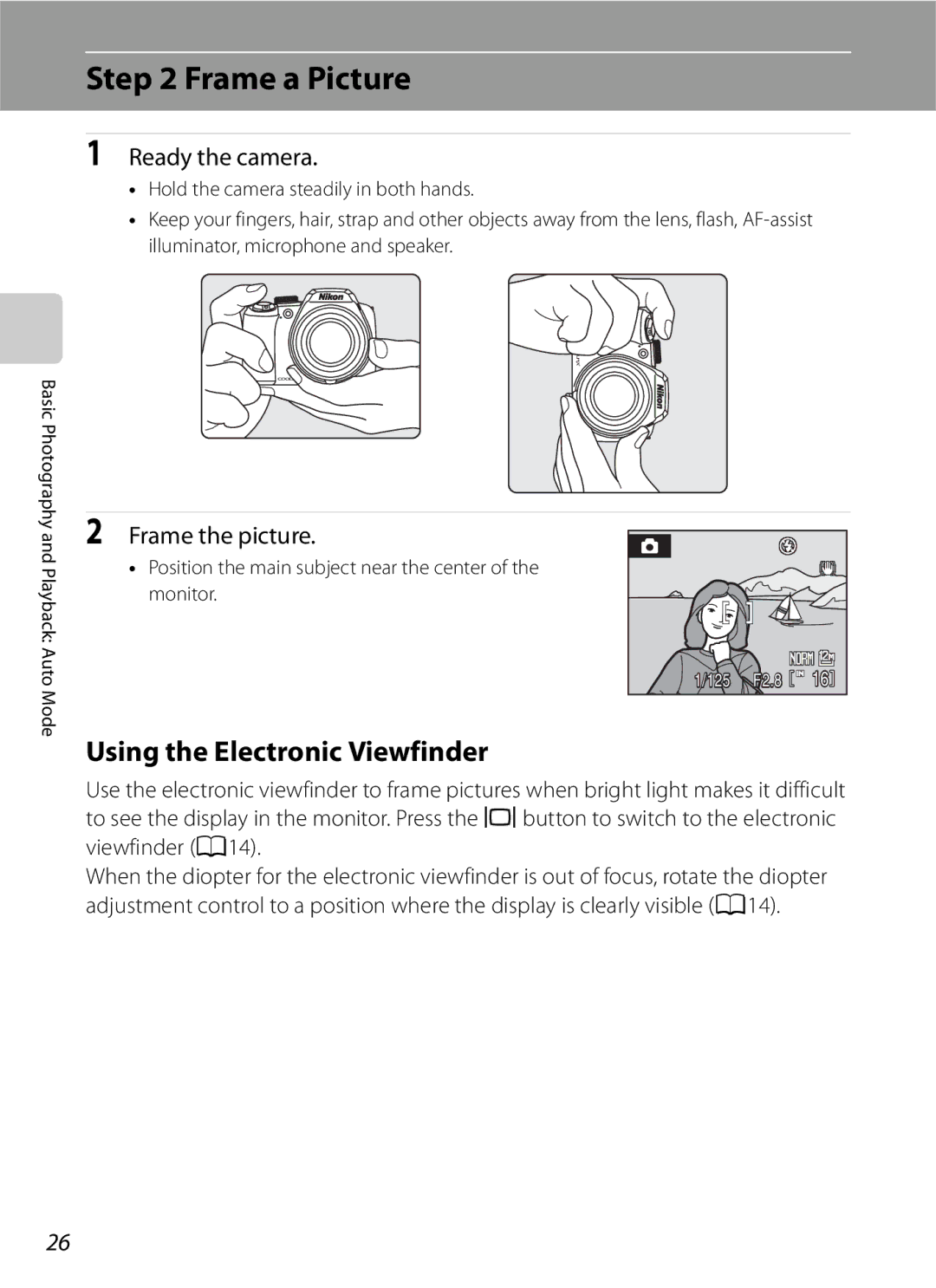 Optima Batteries P90 manual Frame a Picture, Using the Electronic Viewfinder, Ready the camera, Frame the picture 