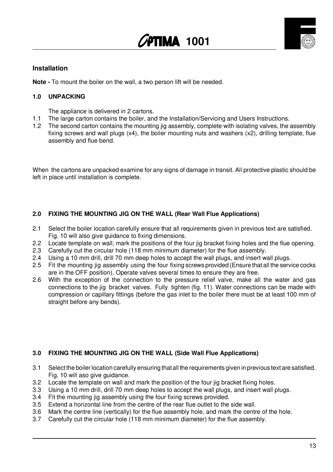 Optima Company 1001 installation instructions Installation, Unpacking 