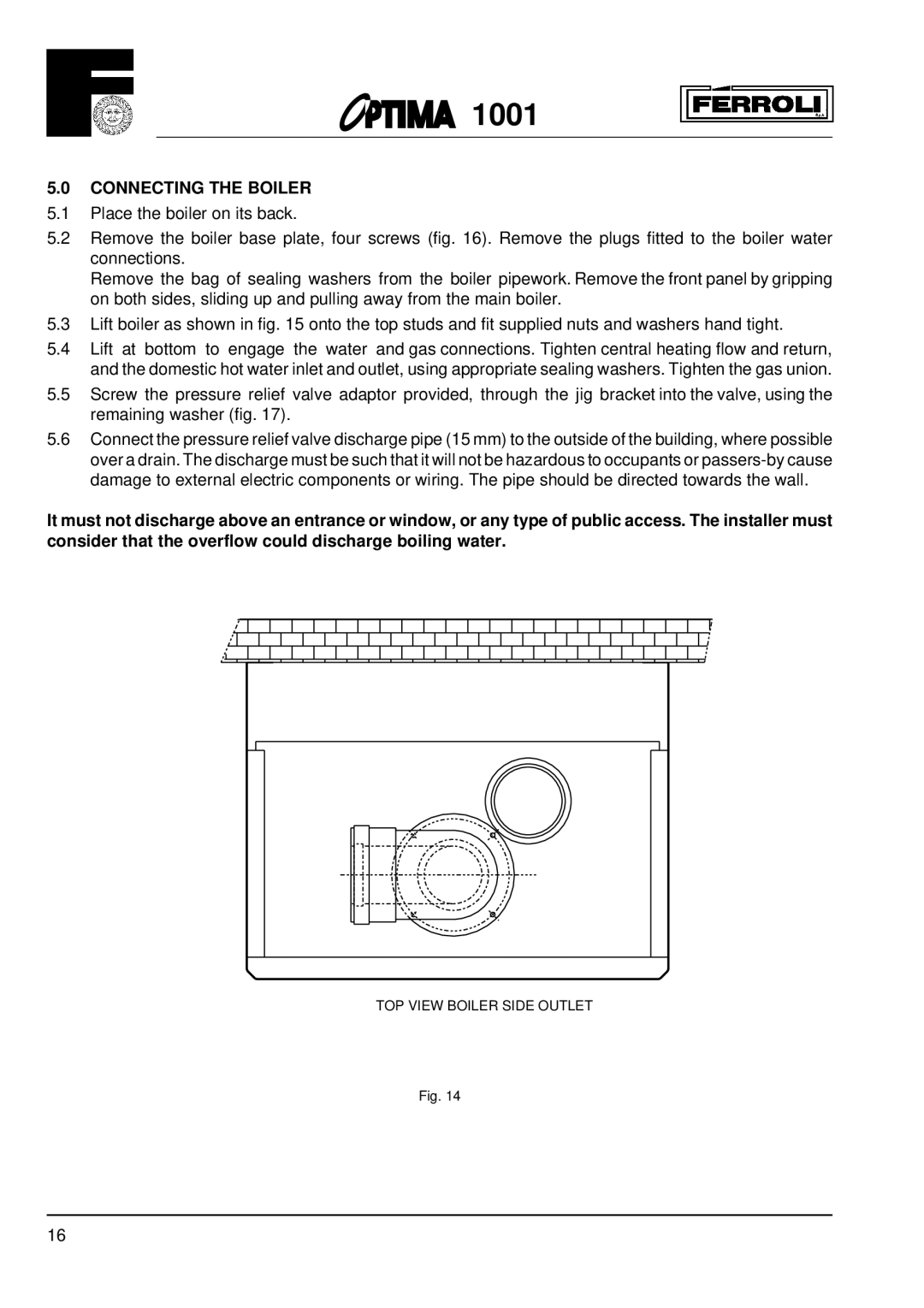 Optima Company 1001 installation instructions Connecting the Boiler 