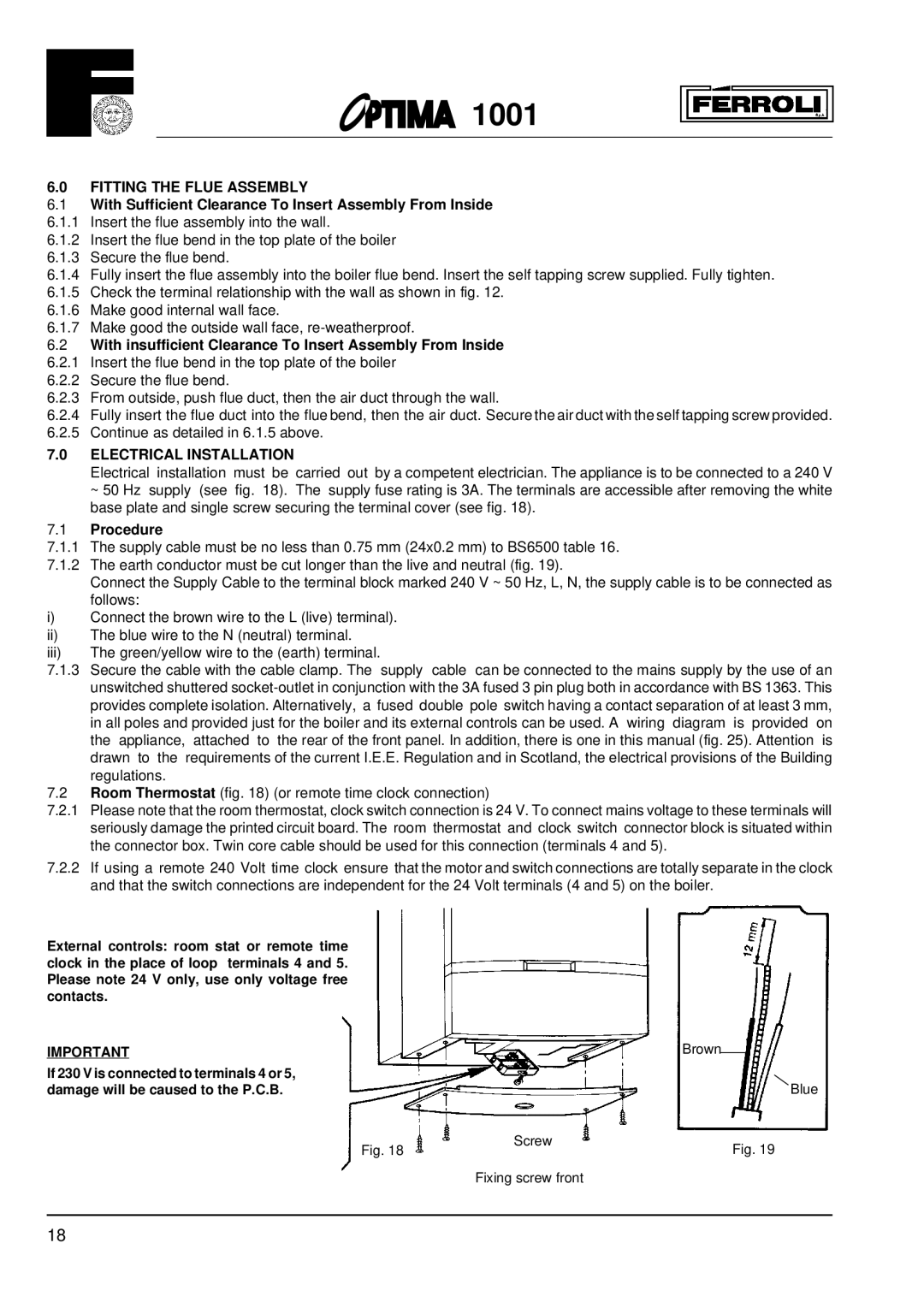 Optima Company 1001 installation instructions With Sufficient Clearance To Insert Assembly From Inside, Procedure 