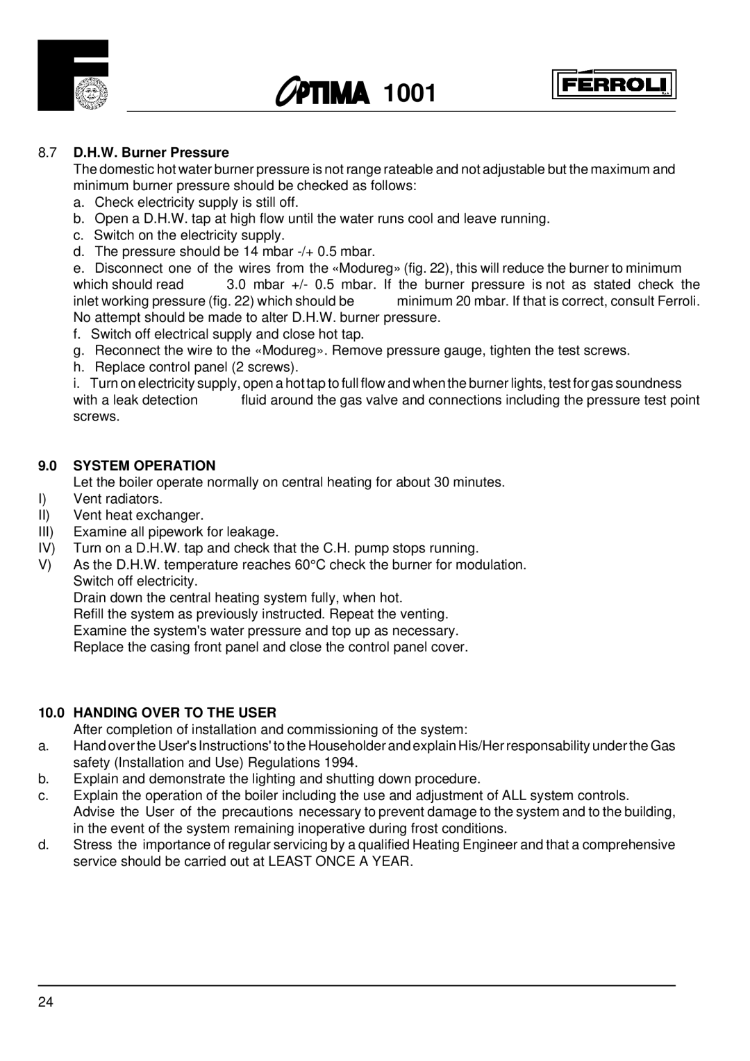 Optima Company 1001 installation instructions D.H.W. Burner Pressure, System Operation, Handing Over to the User 