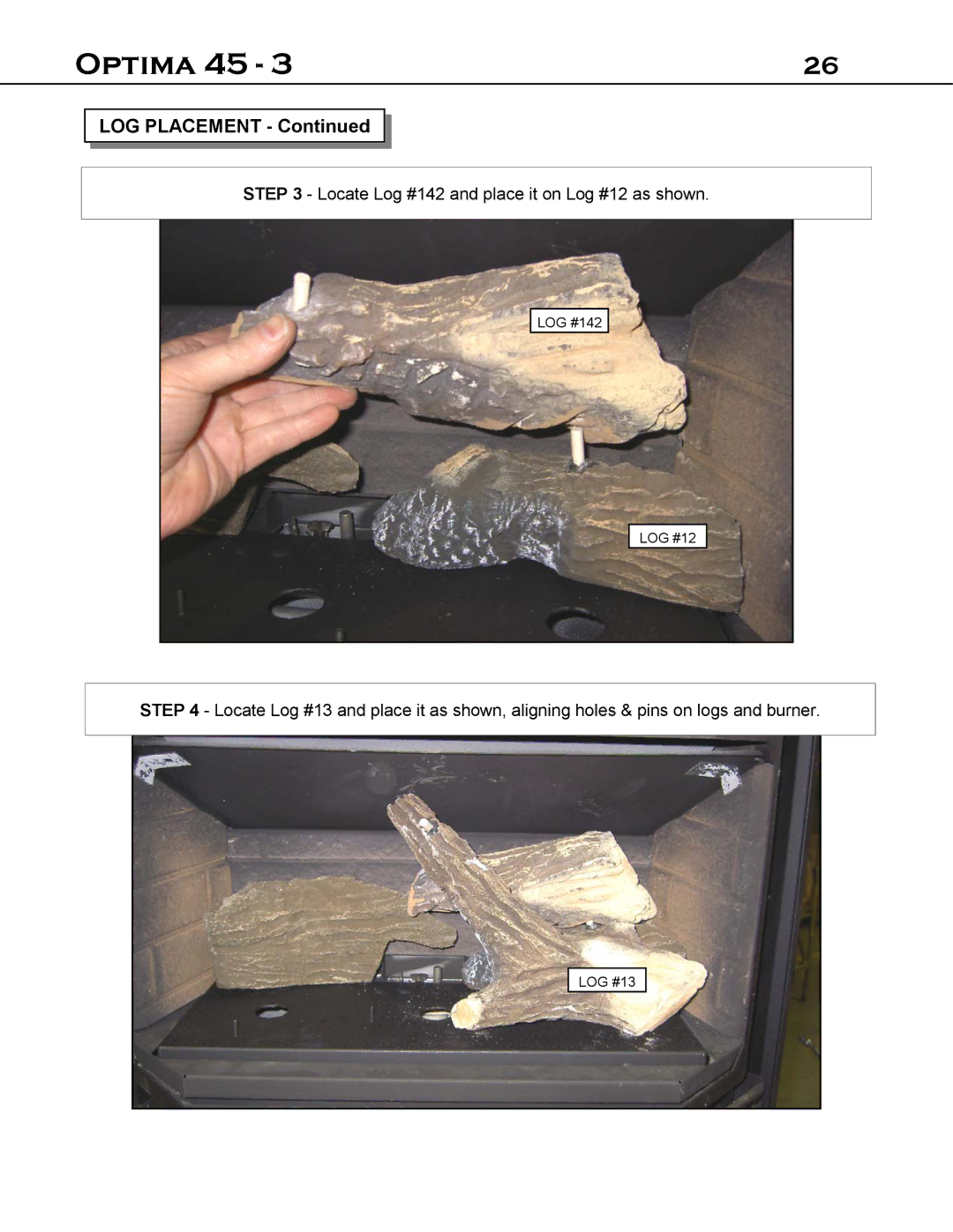 Optima Company 45 - 3 manual Locate Log #142 and place it on Log #12 as shown 