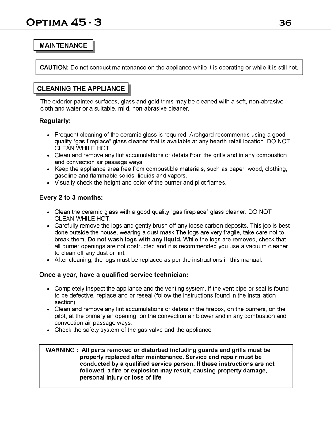 Optima Company 45 - 3 manual Maintenance Cleaning the Appliance, Regularly 