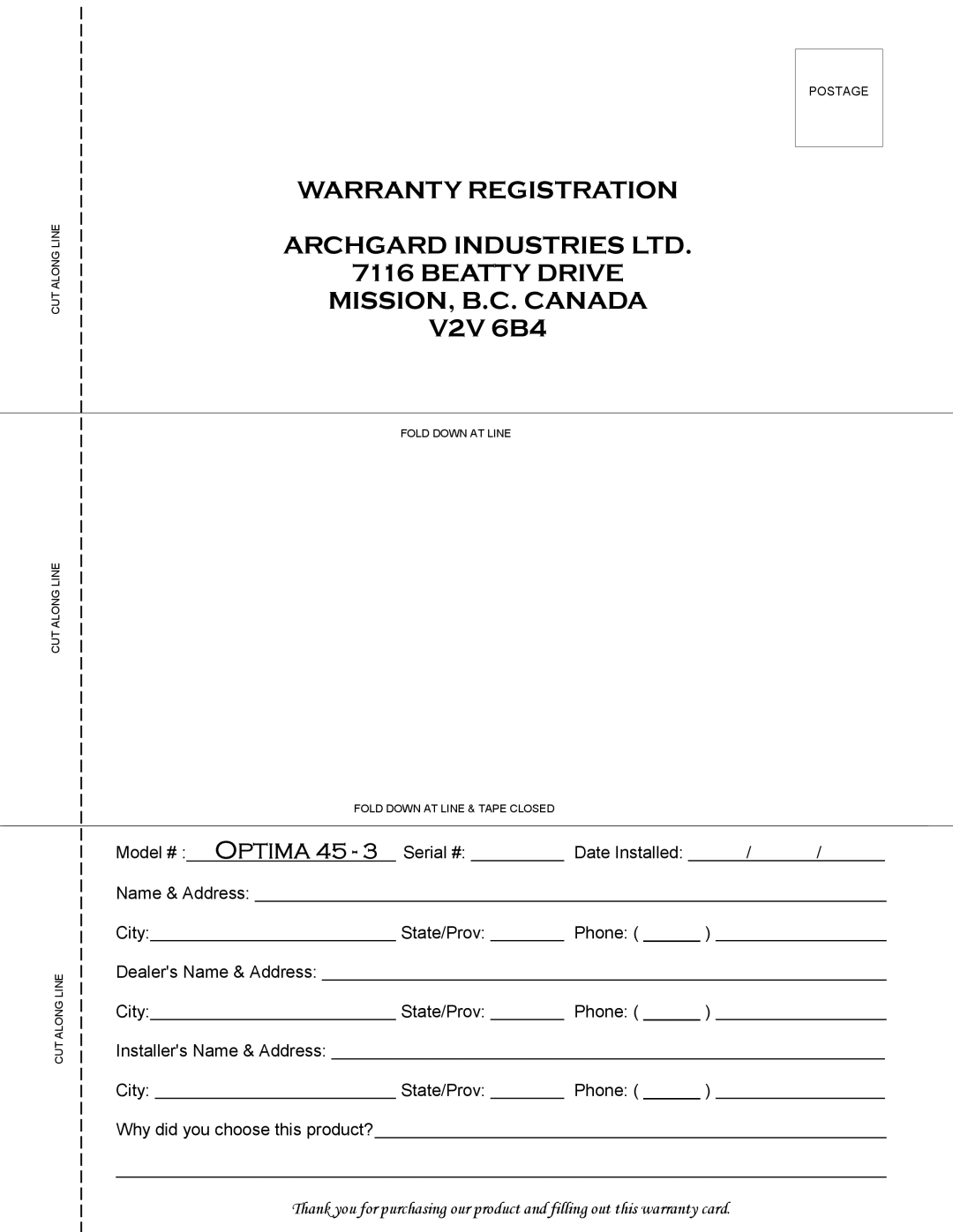 Optima Company 45 - 3 manual Warranty Registration Beatty Drive MISSION, B.C. Canada 