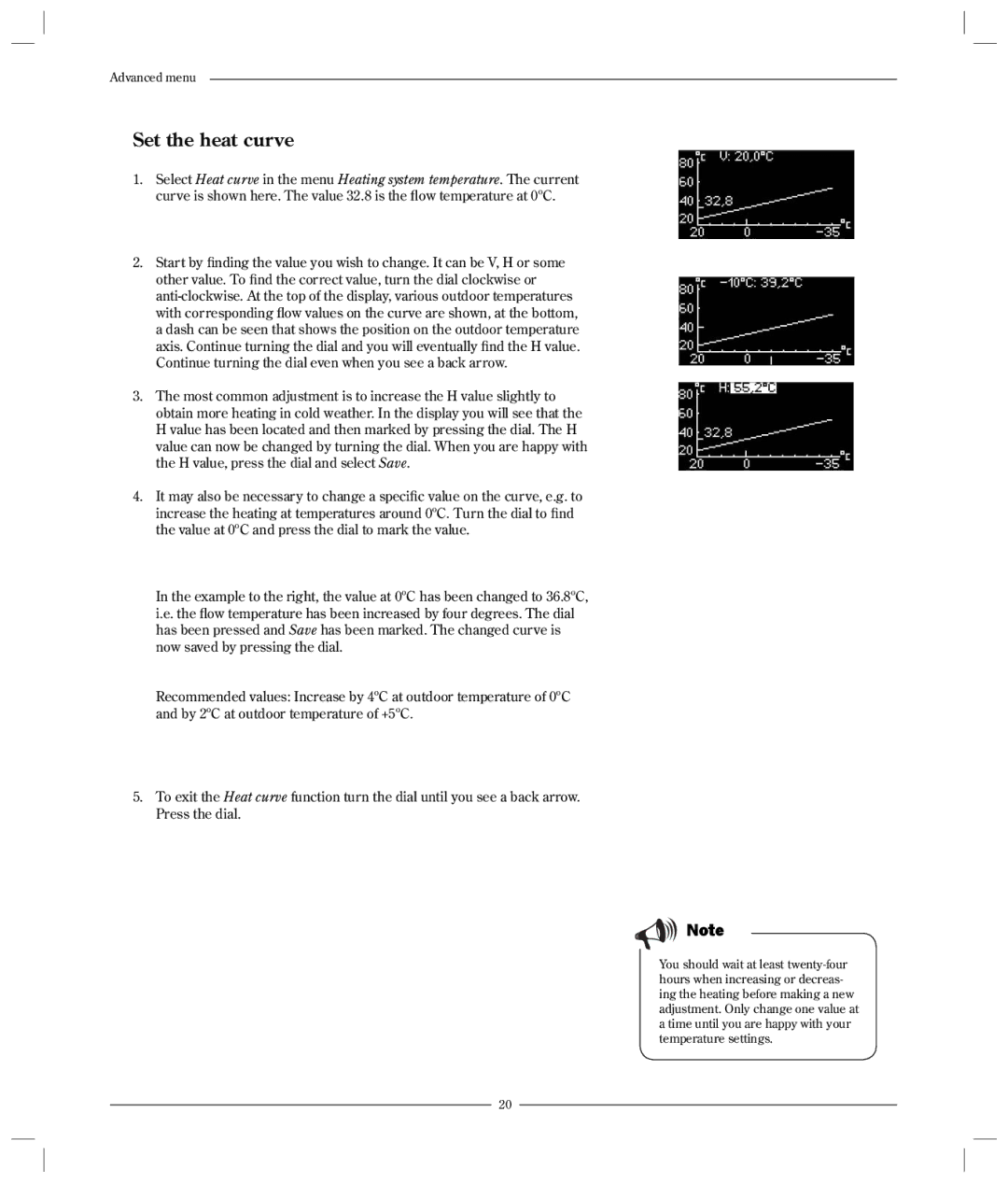 Optima Company 600 - 1700 manual Set the heat curve 