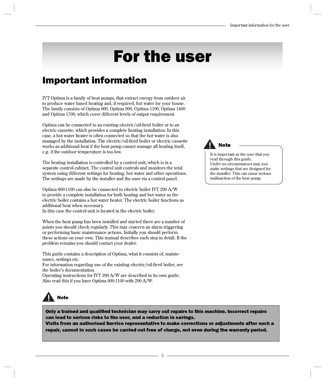 Optima Company 600 - 1700 manual For the user, Important information 