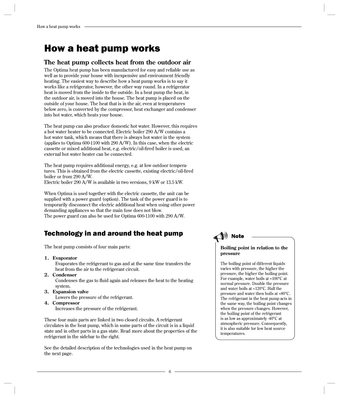 Optima Company 600 - 1700 manual How a heat pump works, Technology in and around the heat pump 