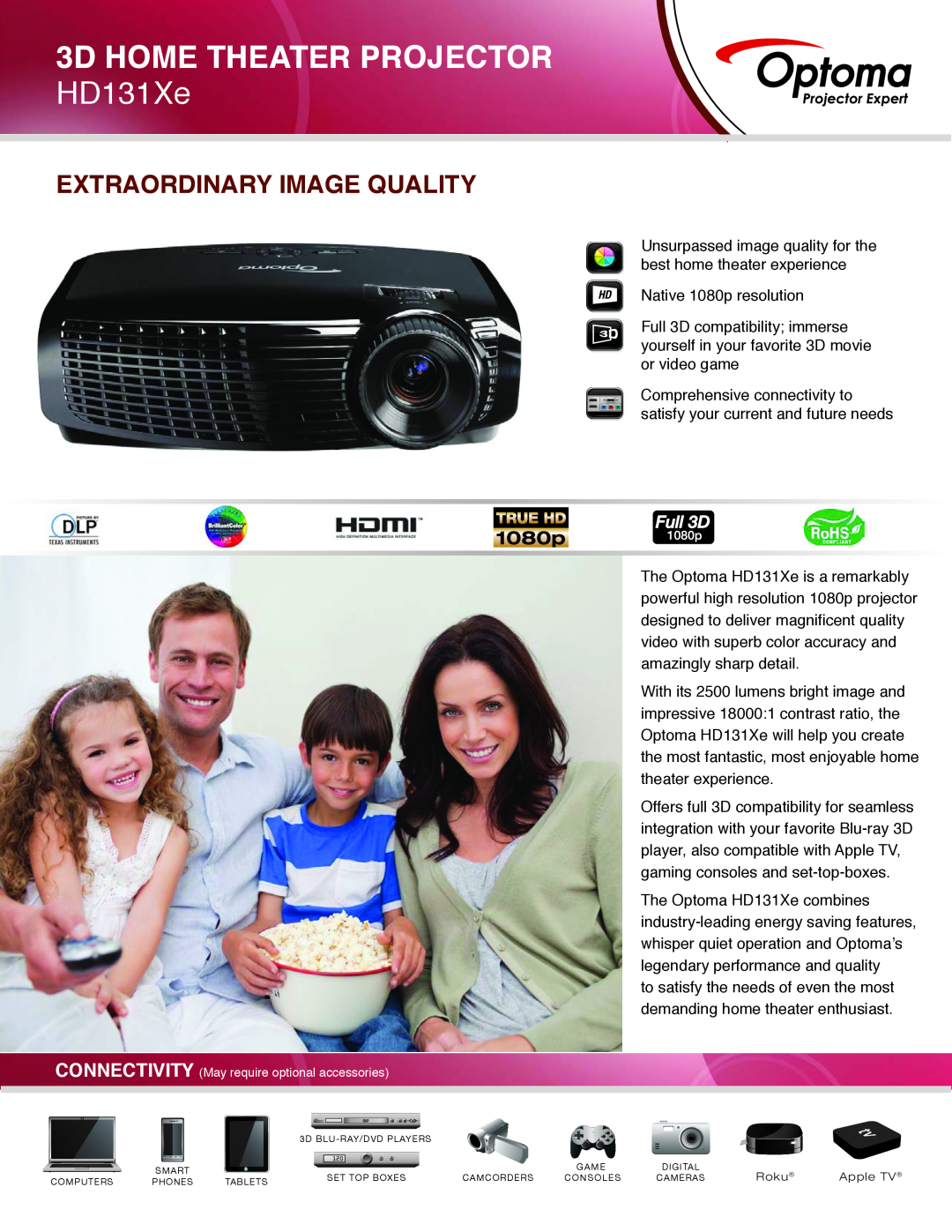 Optima Company HD131XE manual 3D HOME THEATER PROJECTOR, HD131Xe, Extraordinary Image Quality, Native 1080p resolution 