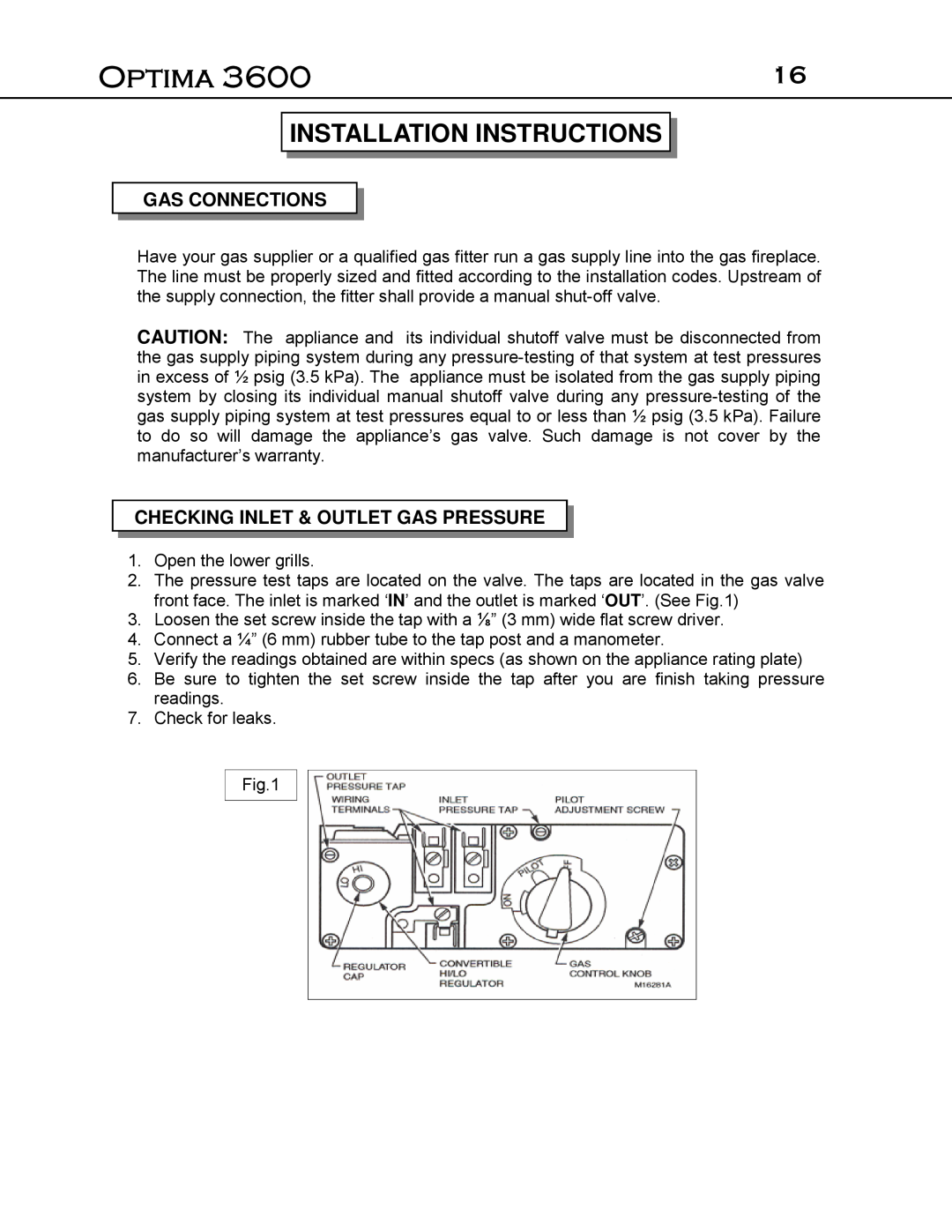 Optima Company Optima 3600O manual Gas Connections, Checking Inlet & Outlet Gas Pressure, Installation Instructions 