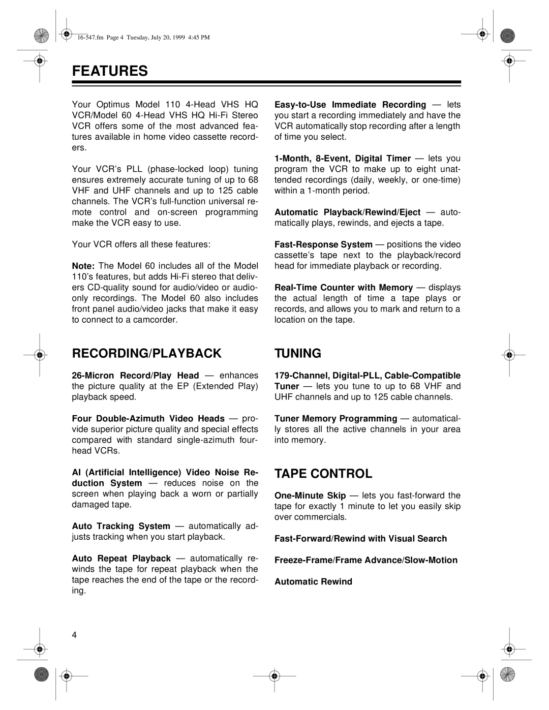 Optimus - Katadyn Products Inc MODEL 110/MODEL 60 owner manual Features, Recording/Playback, Tuning, Tape Control 