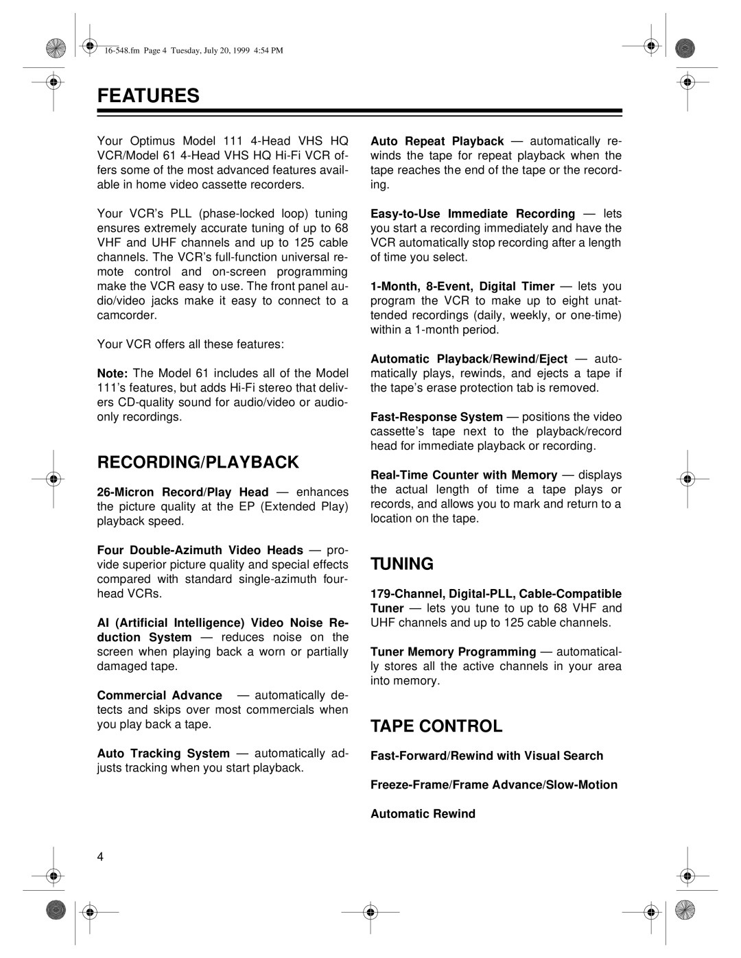 Optimus - Katadyn Products Inc MODEL 61, MODEL 111 owner manual Features, Recording/Playback, Tuning, Tape Control 