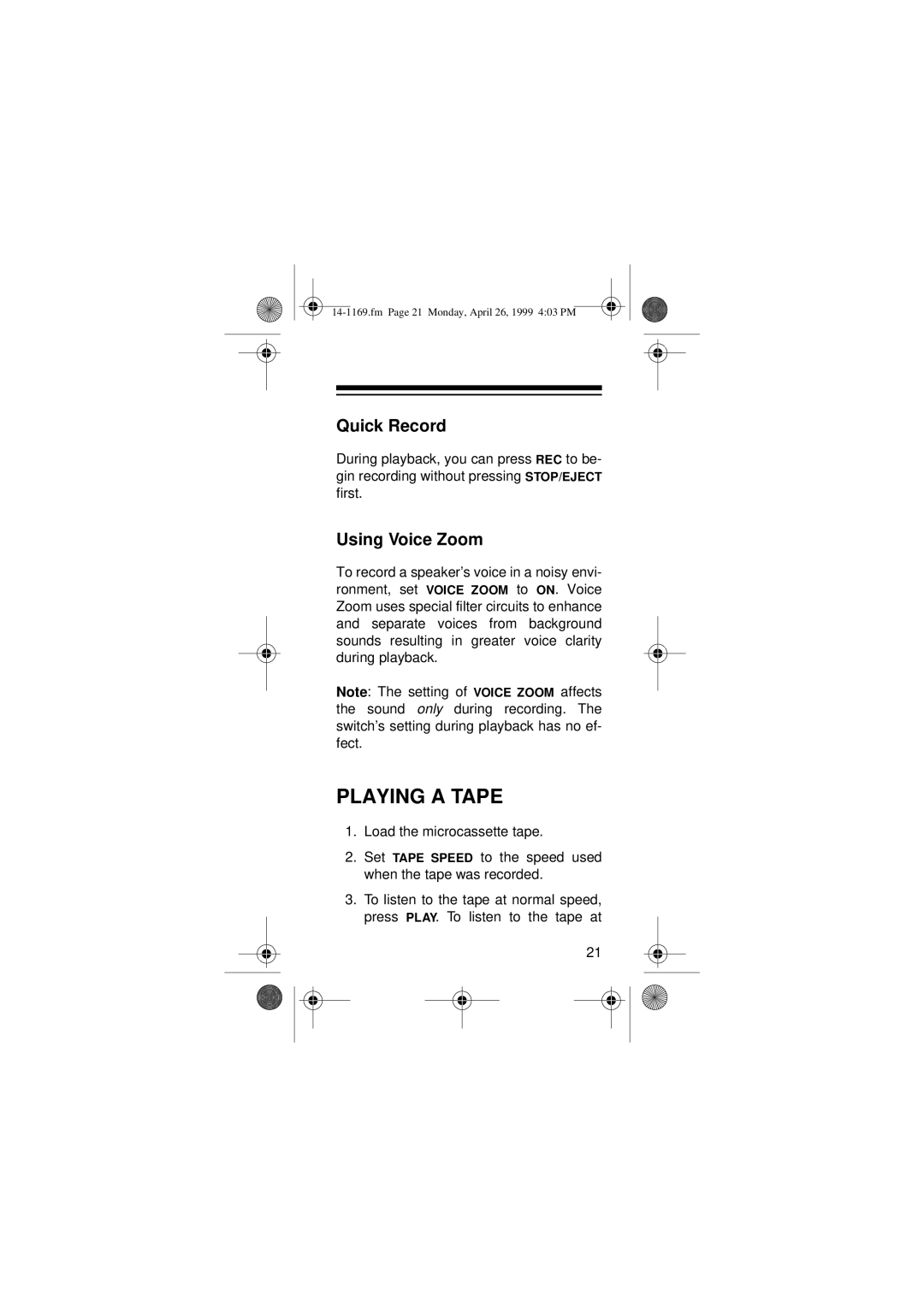 Optimus 05A99, Micro-41, 14-1169 owner manual Playing a Tape, Quick Record, Using Voice Zoom 