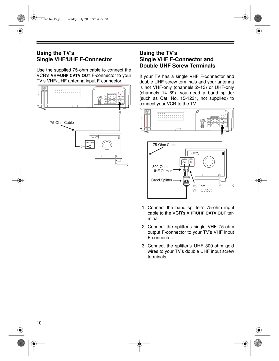 Optimus 109 owner manual Using the TV’s Single VHF/UHF F-Connector 