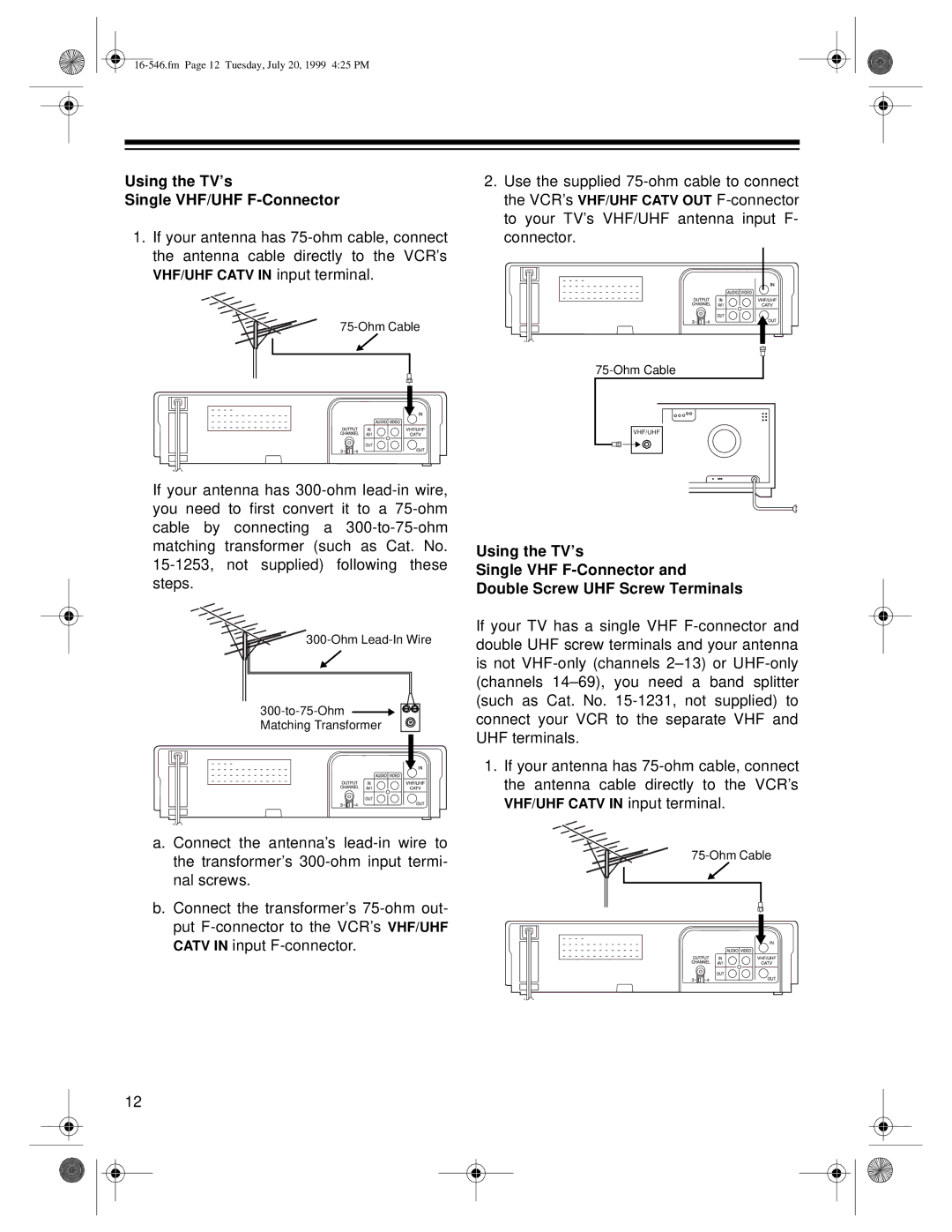 Optimus 109 owner manual Using the TV’s Single VHF/UHF F-Connector 