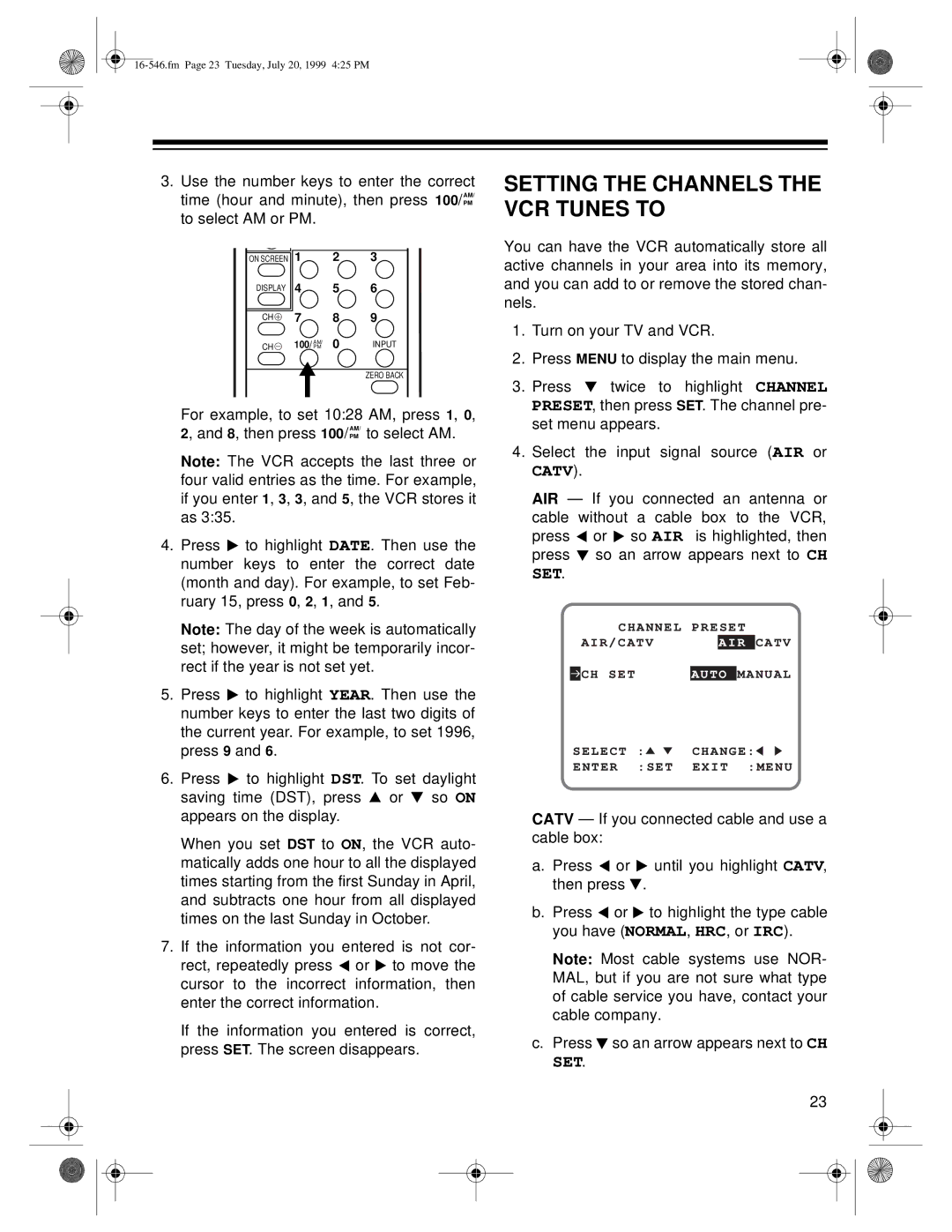 Optimus 109 owner manual Setting the Channels the VCR Tunes to, Catv 