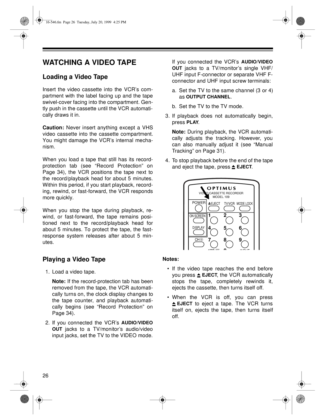Optimus 109 owner manual Watching a Video Tape, Loading a Video Tape, Playing a Video Tape 