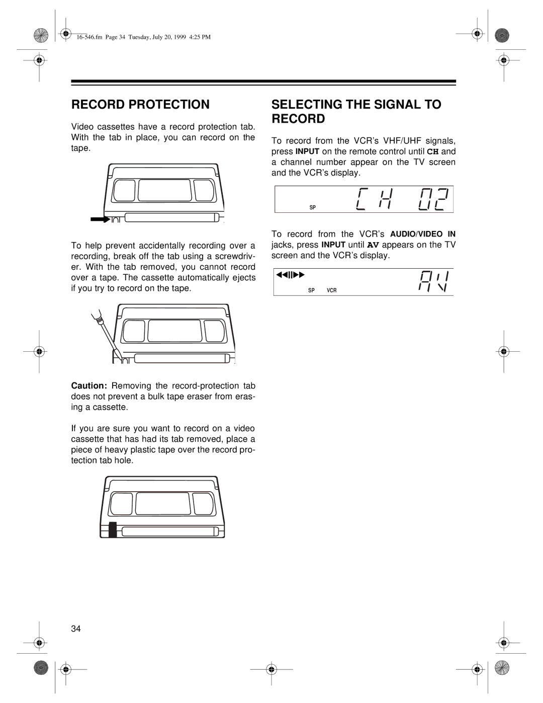 Optimus 109 owner manual Record Protection, Selecting the Signal to Record 