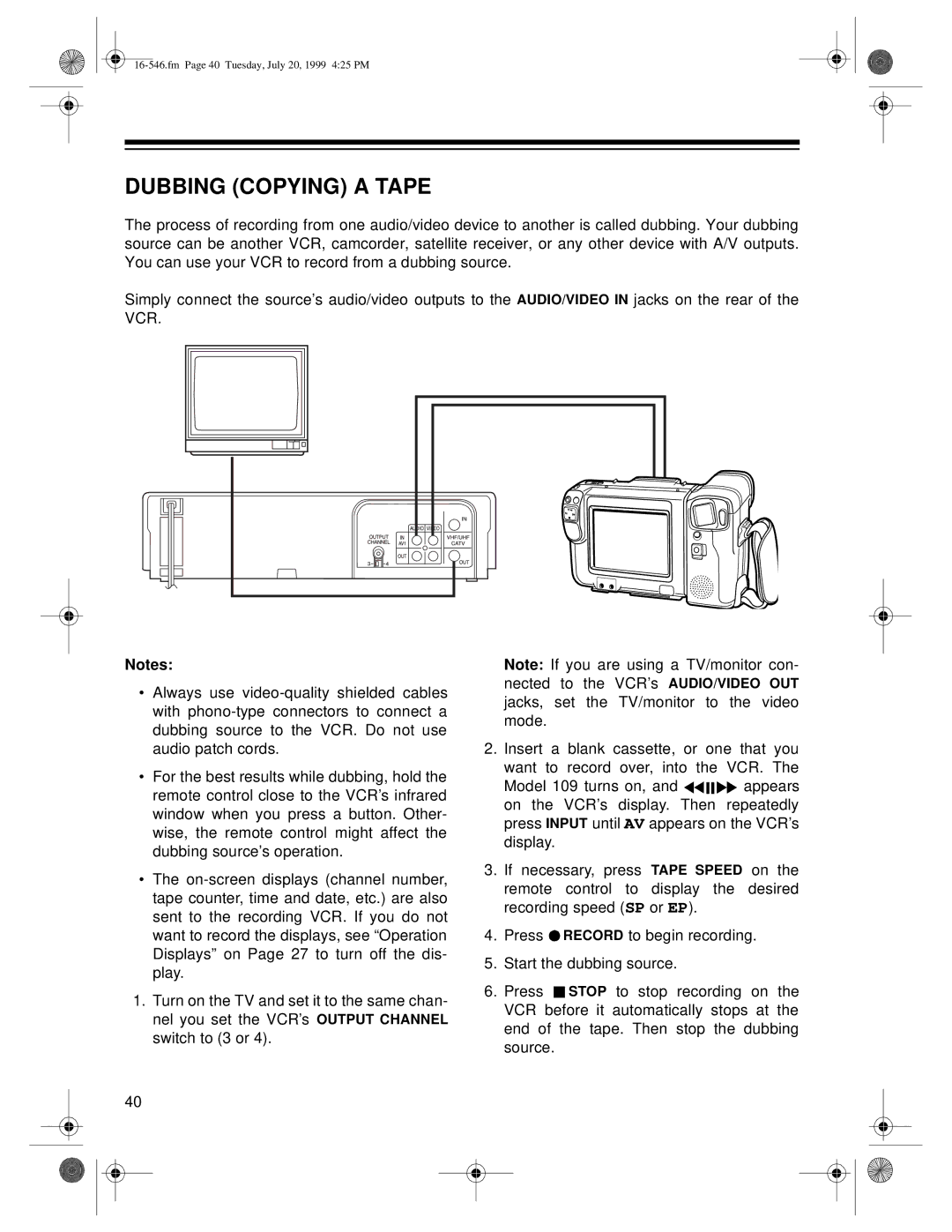 Optimus 109 owner manual Dubbing Copying a Tape 