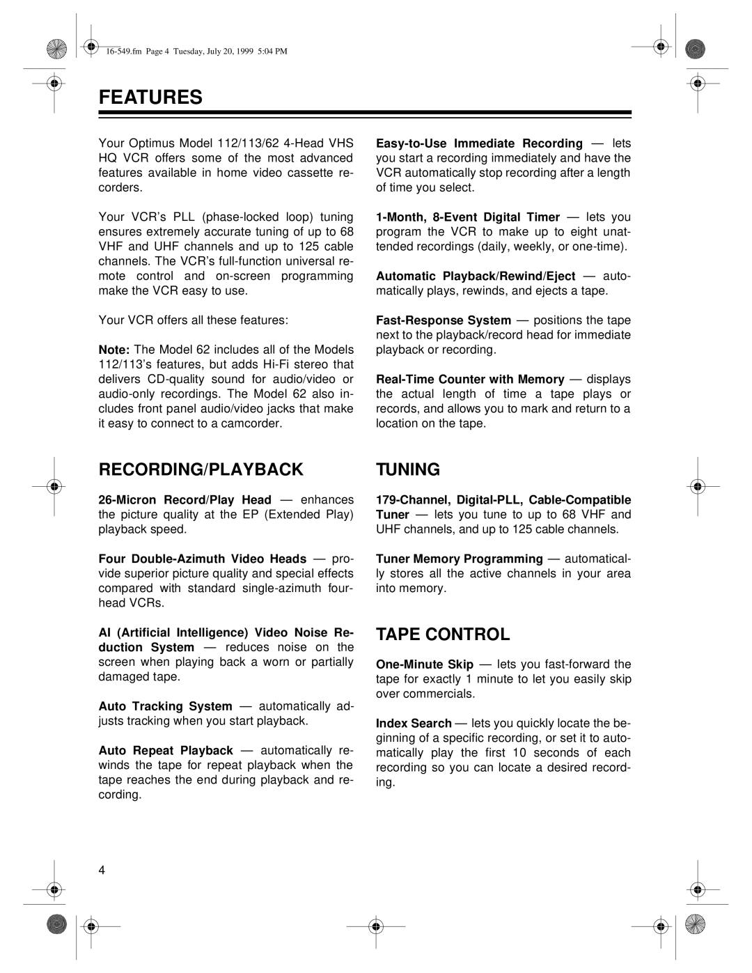 Optimus 62 (HI-FI) (16-632), 112 (16-549), 113 (16-550) owner manual Features, Recording/Playback, Tuning, Tape Control 