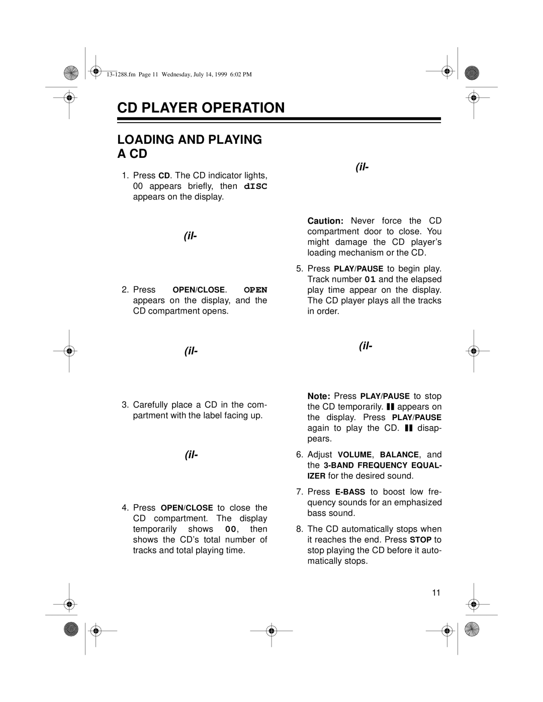 Optimus 13-1288 owner manual CD Player Operation, Loading and Playing 