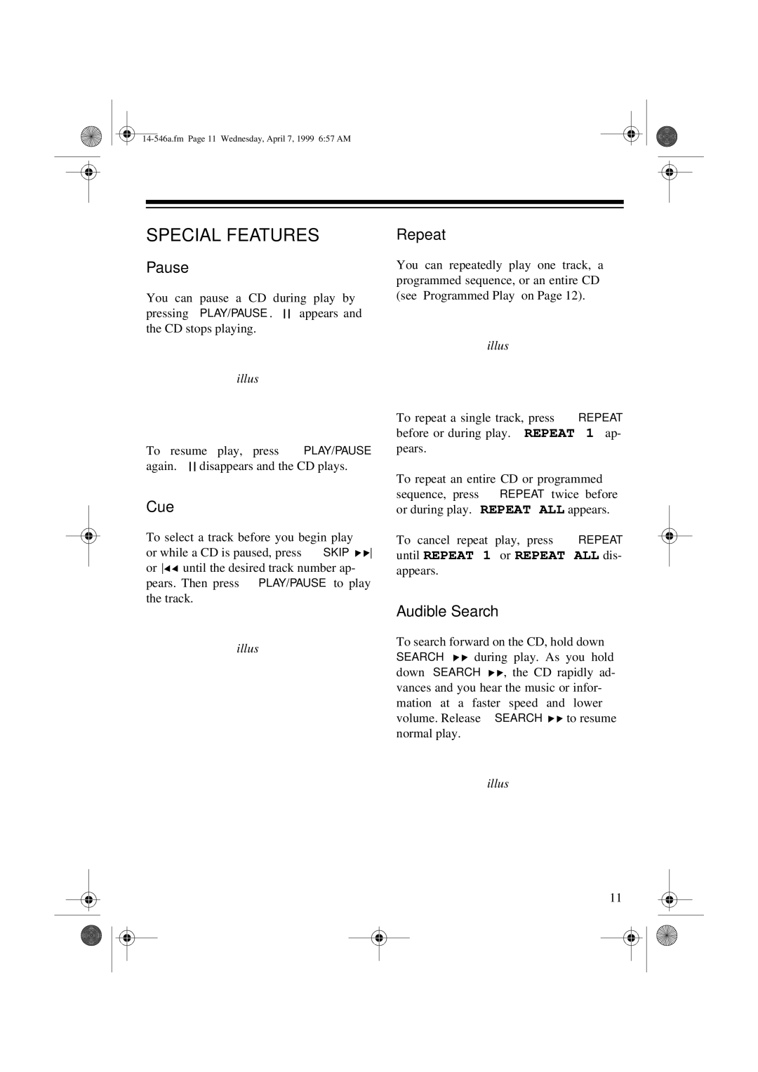 Optimus CD-3321, 14-546A owner manual Special Features, Pause, Cue, Repeat, Audible Search 