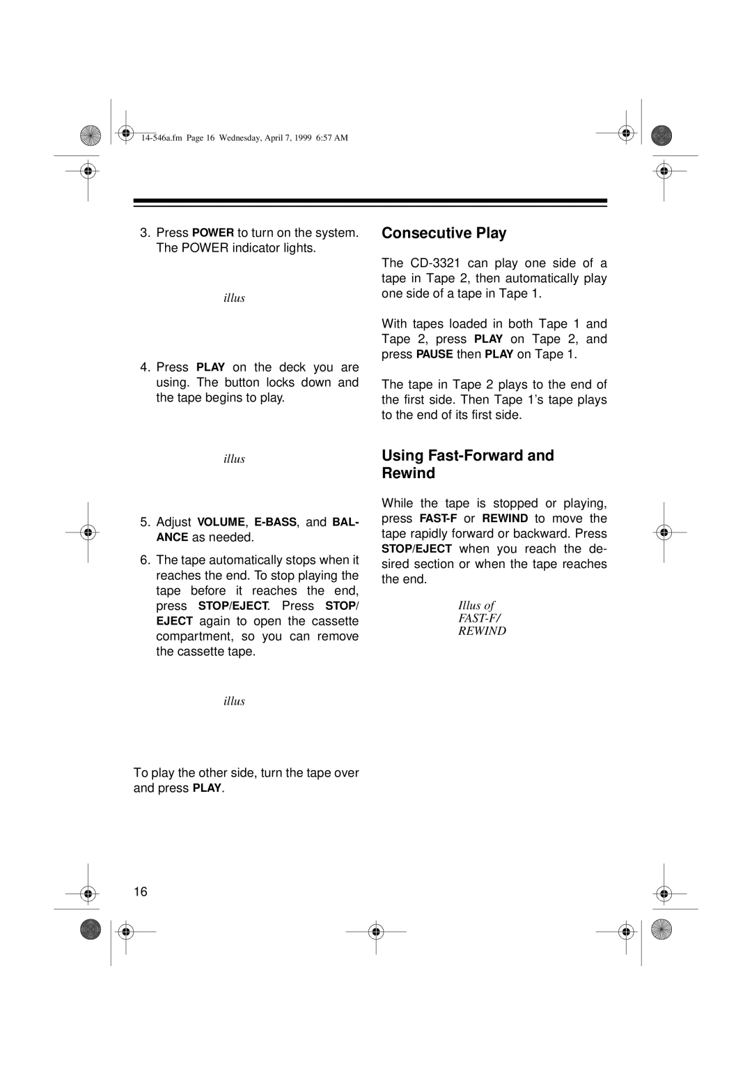 Optimus 14-546A, CD-3321 owner manual Consecutive Play, Using Fast-Forward and Rewind 