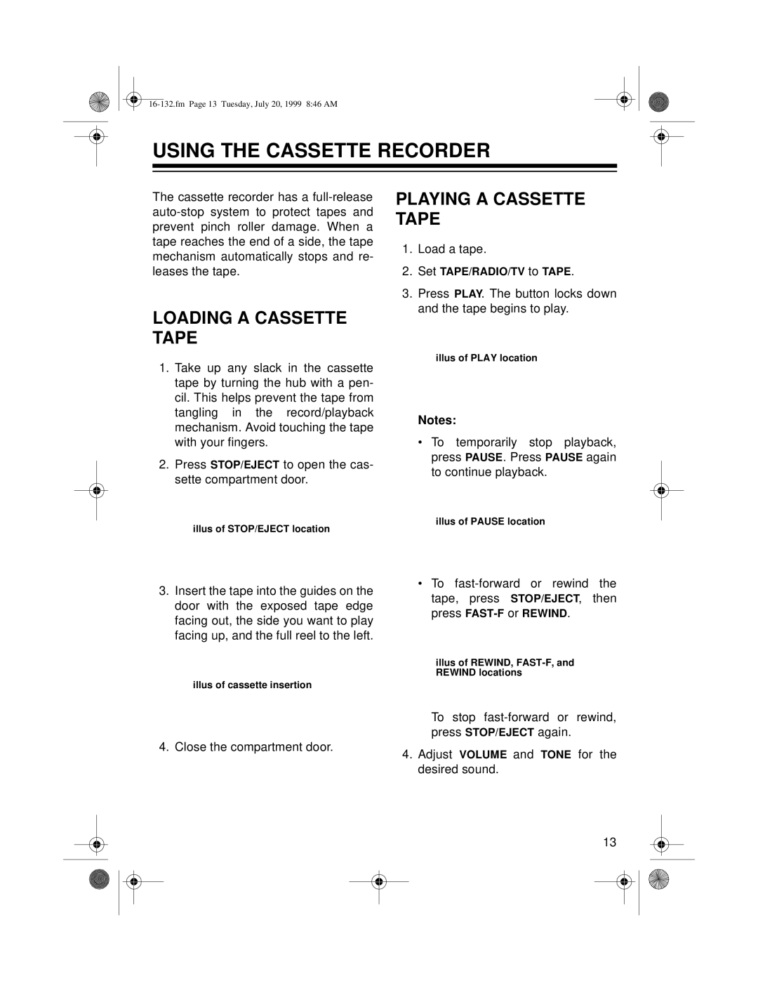 Optimus 16-132 owner manual Using the Cassette Recorder, Loading a Cassette Tape, Playing a Cassette Tape 