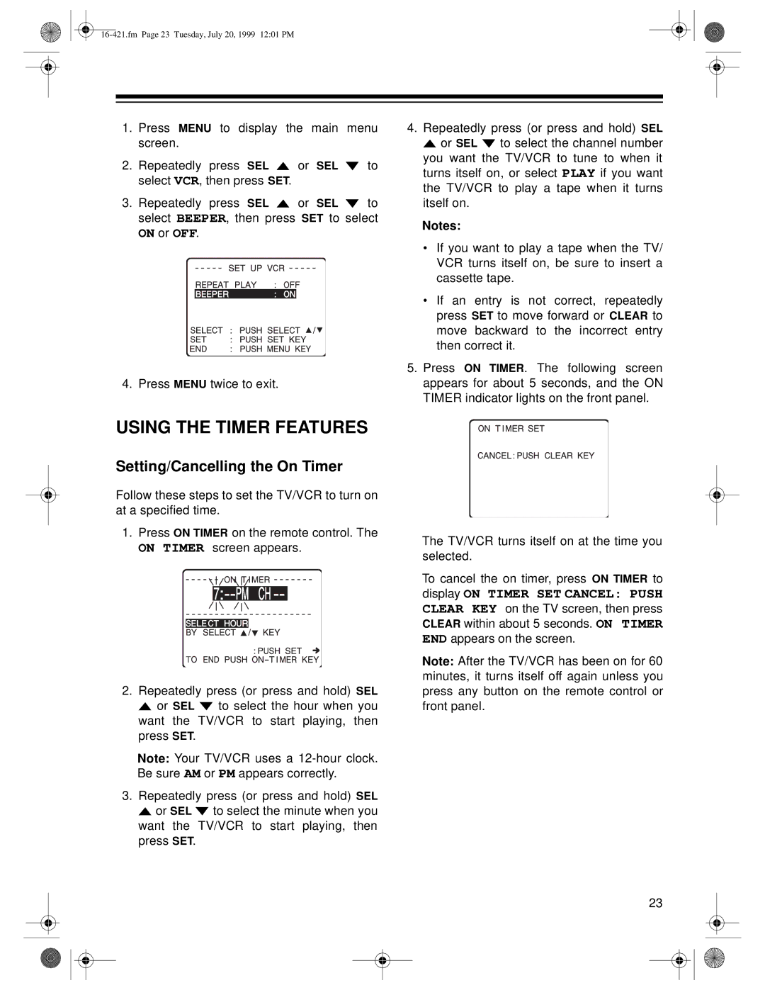 Optimus 16-422, 16-421 owner manual Using the Timer Features, Setting/Cancelling the On Timer 