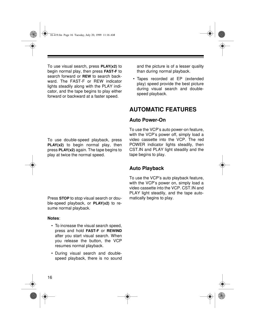 Optimus 27 owner manual Automatic Features, Auto Power-On, Auto Playback 