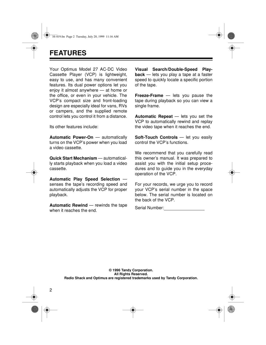 Optimus 27 owner manual Features 