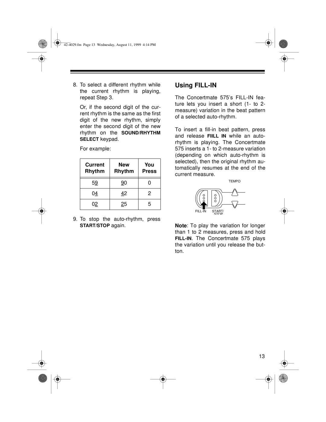 Optimus 575 owner manual Using FILL-IN 