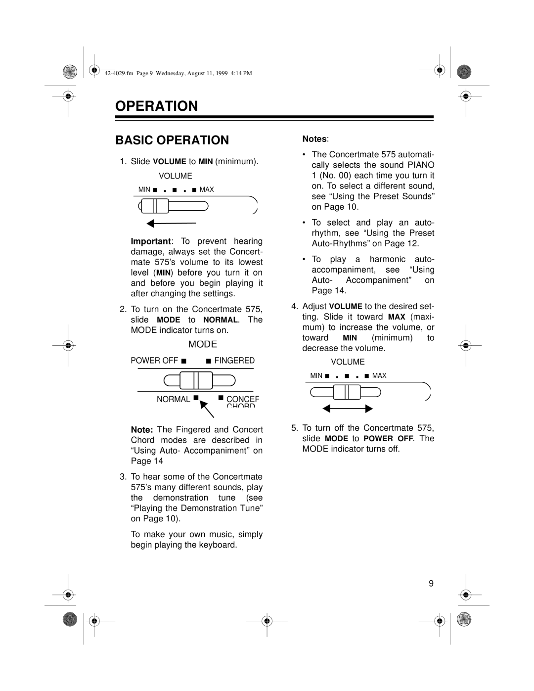 Optimus 575 owner manual Basic Operation 