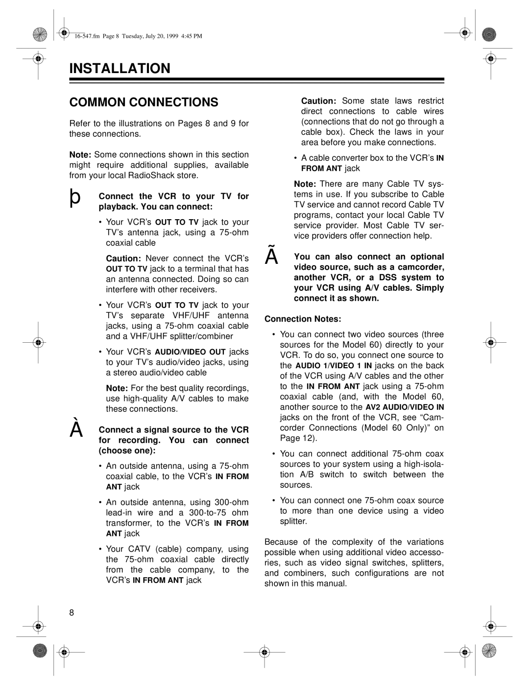 Optimus 60, 110 owner manual Installation, Common Connections 