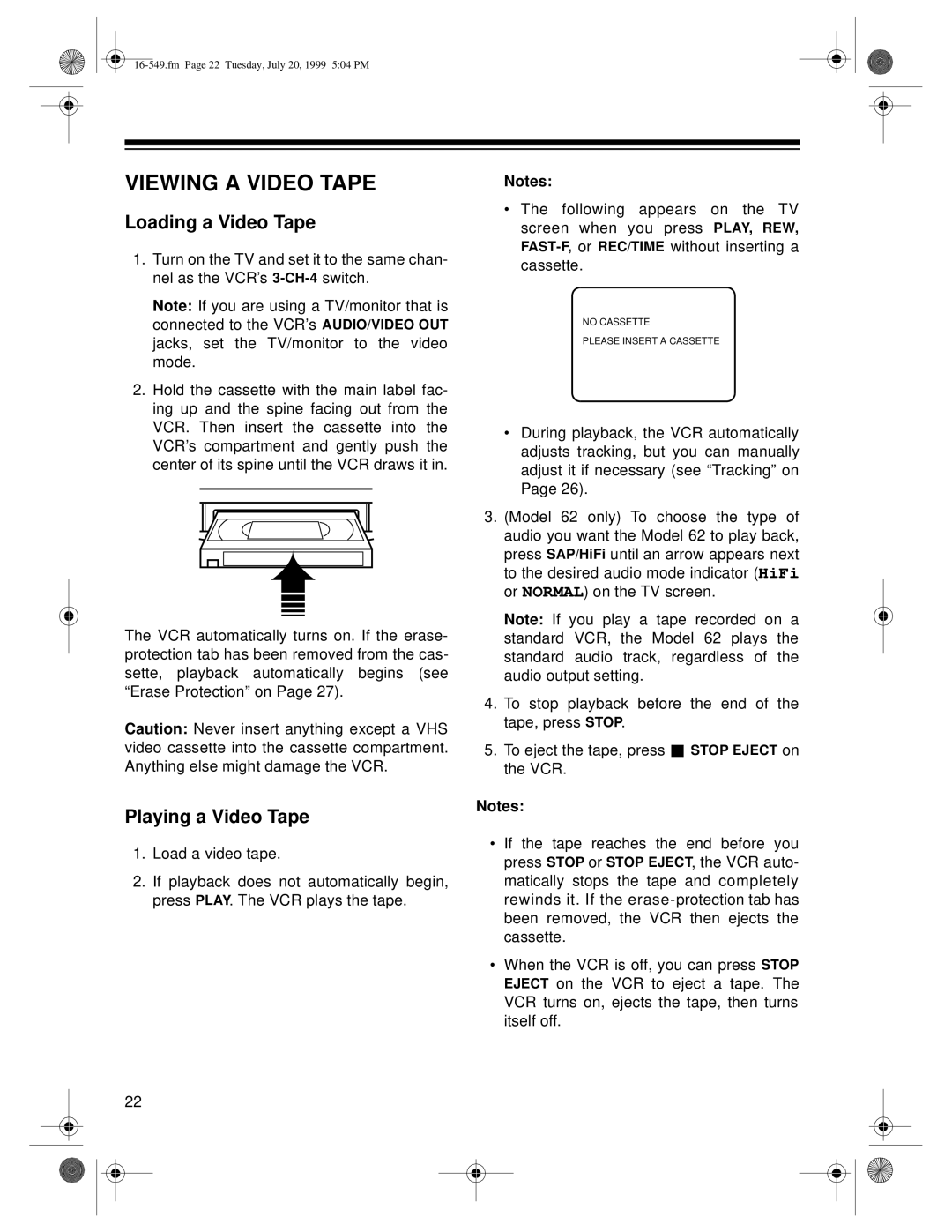 Optimus 112, 62, 113 owner manual Viewing a Video Tape, Loading a Video Tape, Playing a Video Tape 