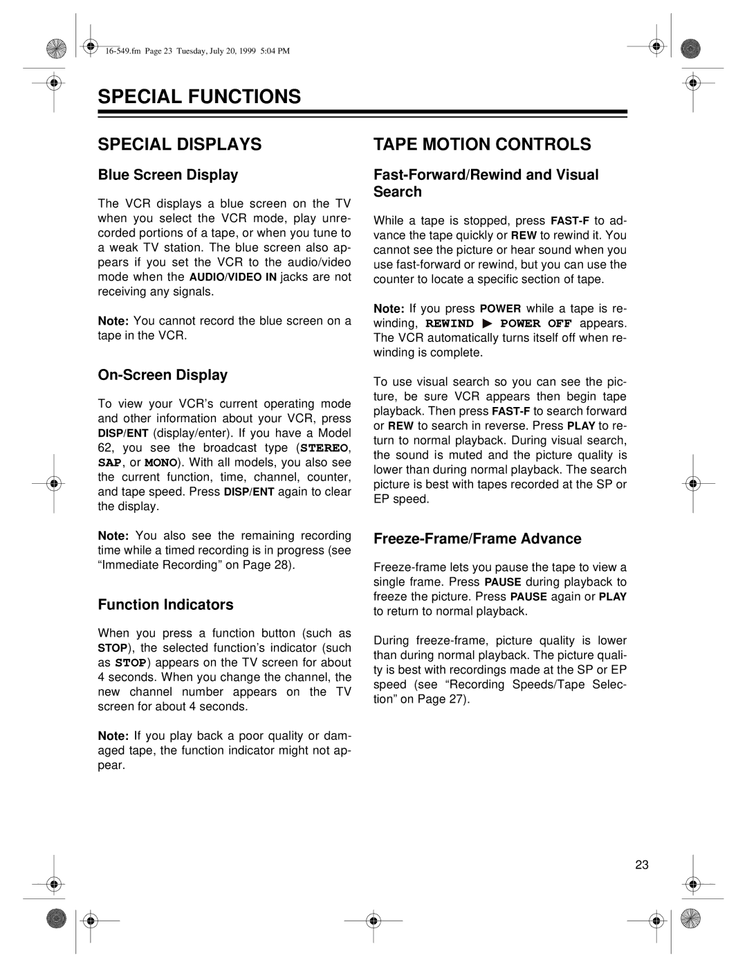 Optimus 113, 62, 112 owner manual Special Functions, Special Displays, Tape Motion Controls 