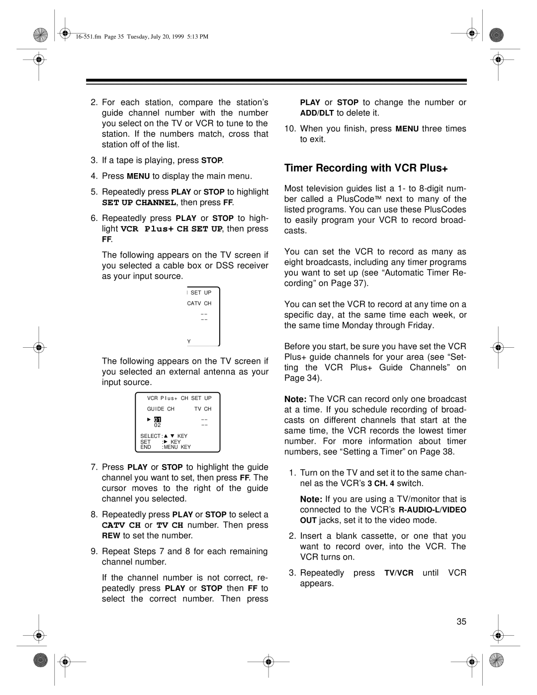 Optimus 114, 63 owner manual Timer Recording with VCR Plus+, SET UP CHANNEL, then press FF 