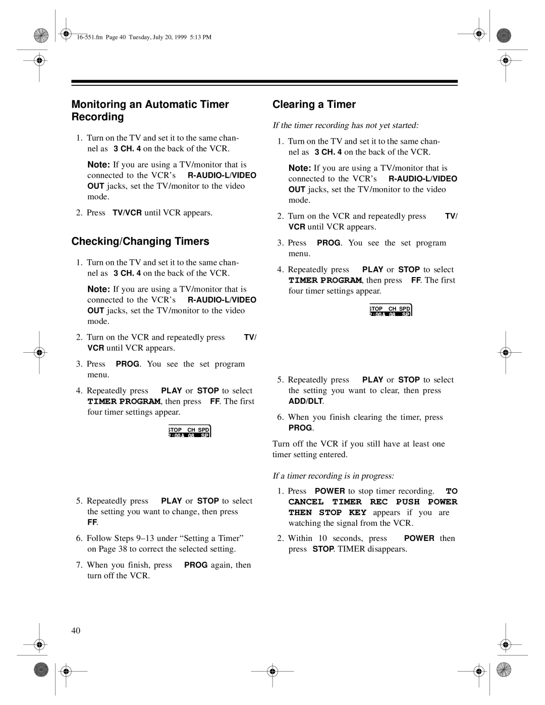 Optimus 63, 114 owner manual Monitoring an Automatic Timer Recording, Checking/Changing Timers, Clearing a Timer 