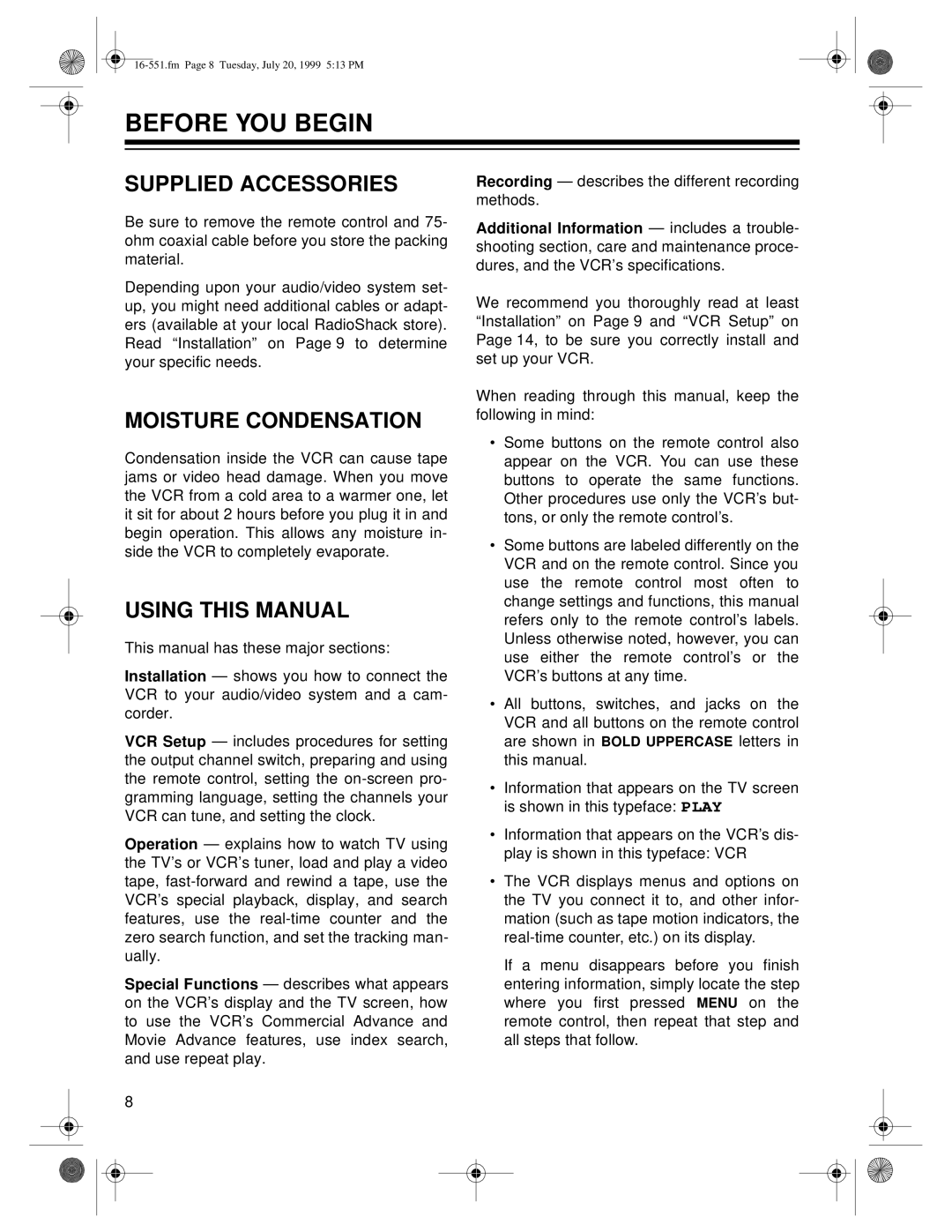 Optimus 63, 114 owner manual Before YOU Begin, Supplied Accessories, Moisture Condensation, Using this Manual 