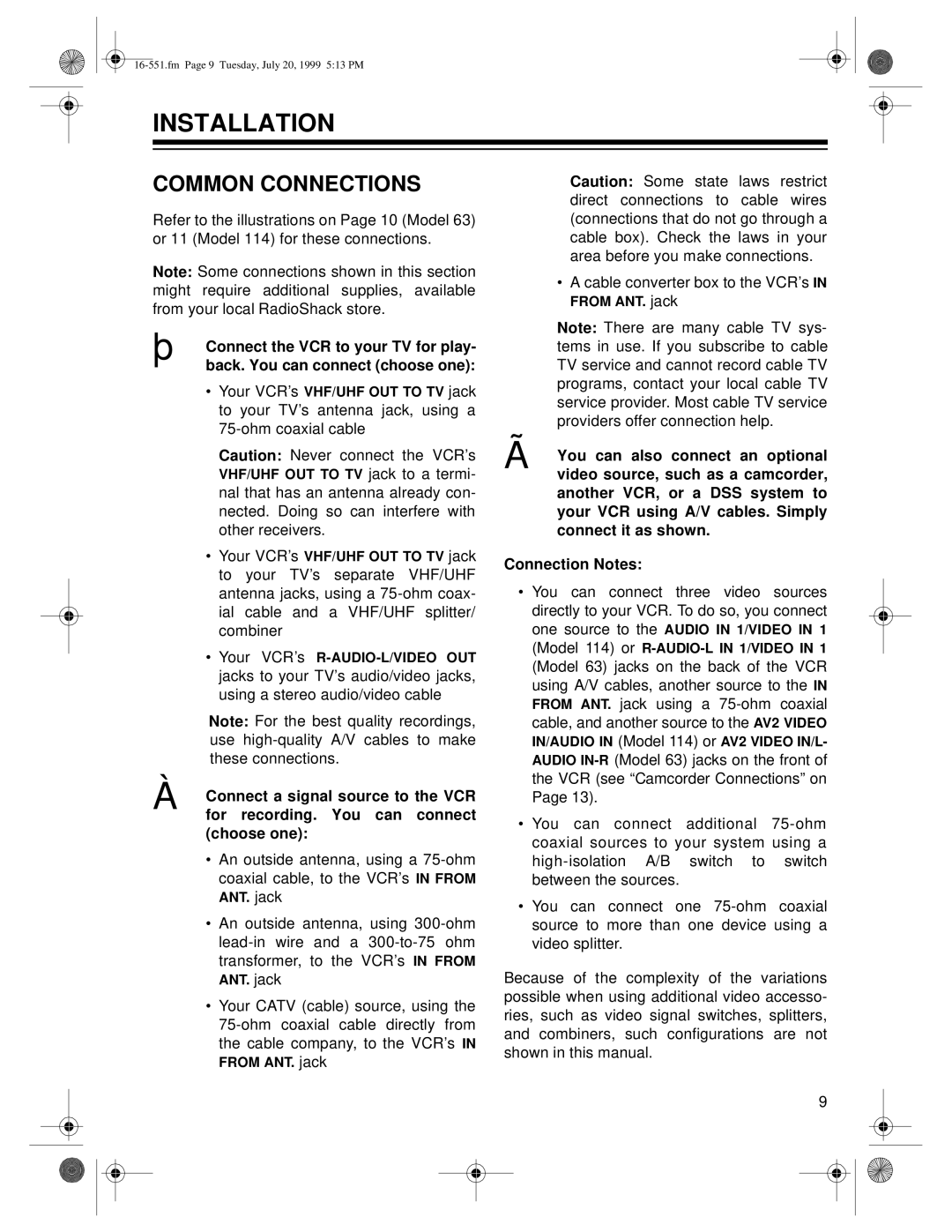 Optimus 114, 63 owner manual Installation, Common Connections 