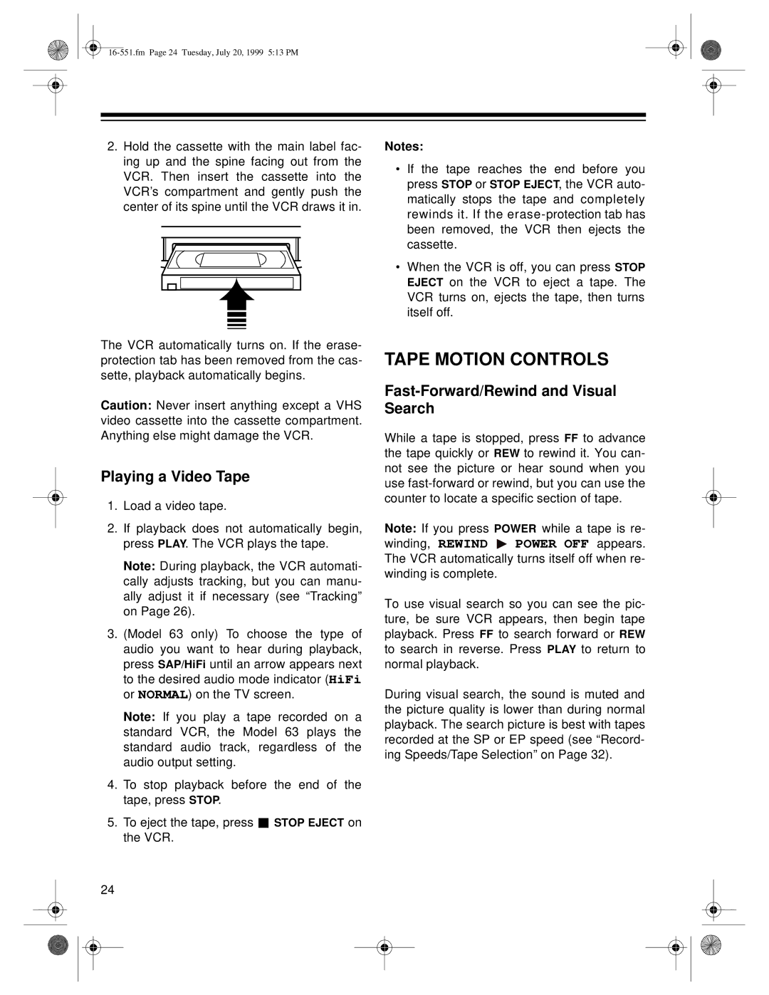 Optimus 63 (HI-FI) (16-633) owner manual Tape Motion Controls, Playing a Video Tape, Fast-Forward/Rewind and Visual Search 