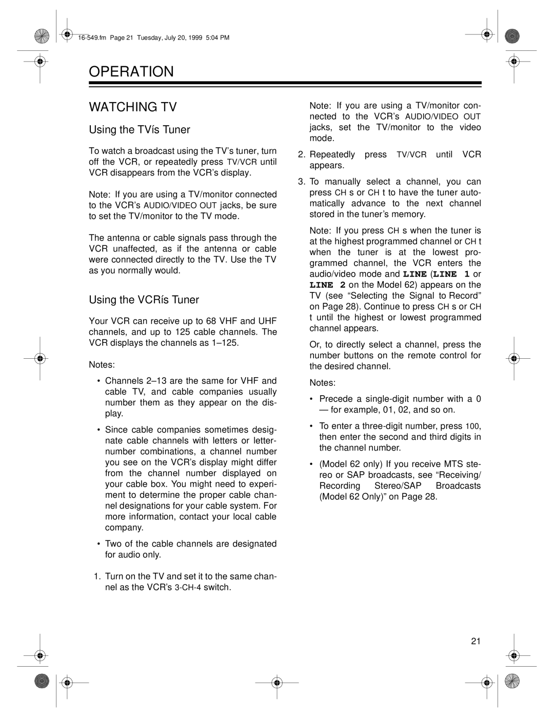 Optimus 632, 550, 16-549 owner manual Operation, Watching TV, Using the TV’s Tuner, Using the VCR’s Tuner 