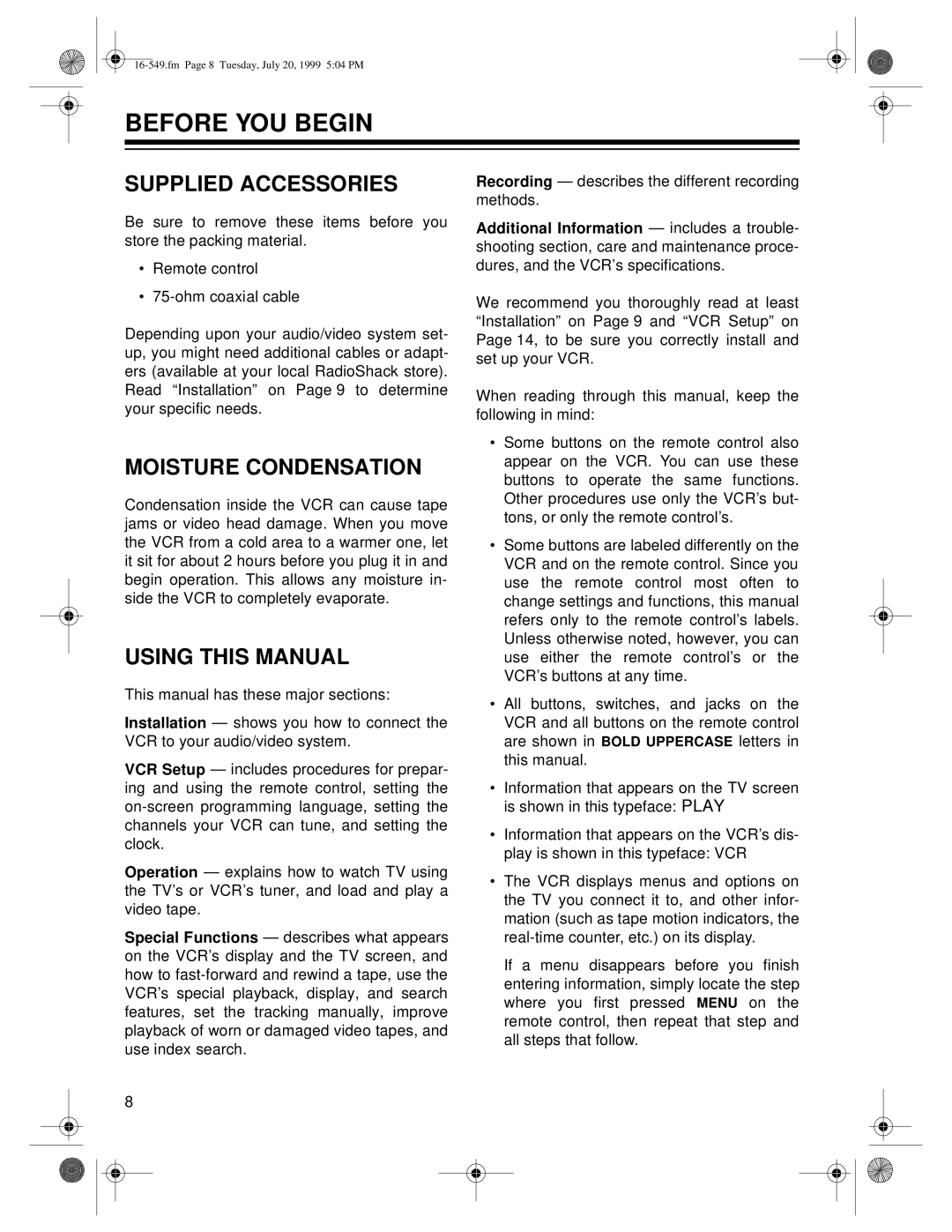 Optimus 16-549, 632, 550 owner manual Before YOU Begin, Supplied Accessories, Moisture Condensation, Using this Manual 