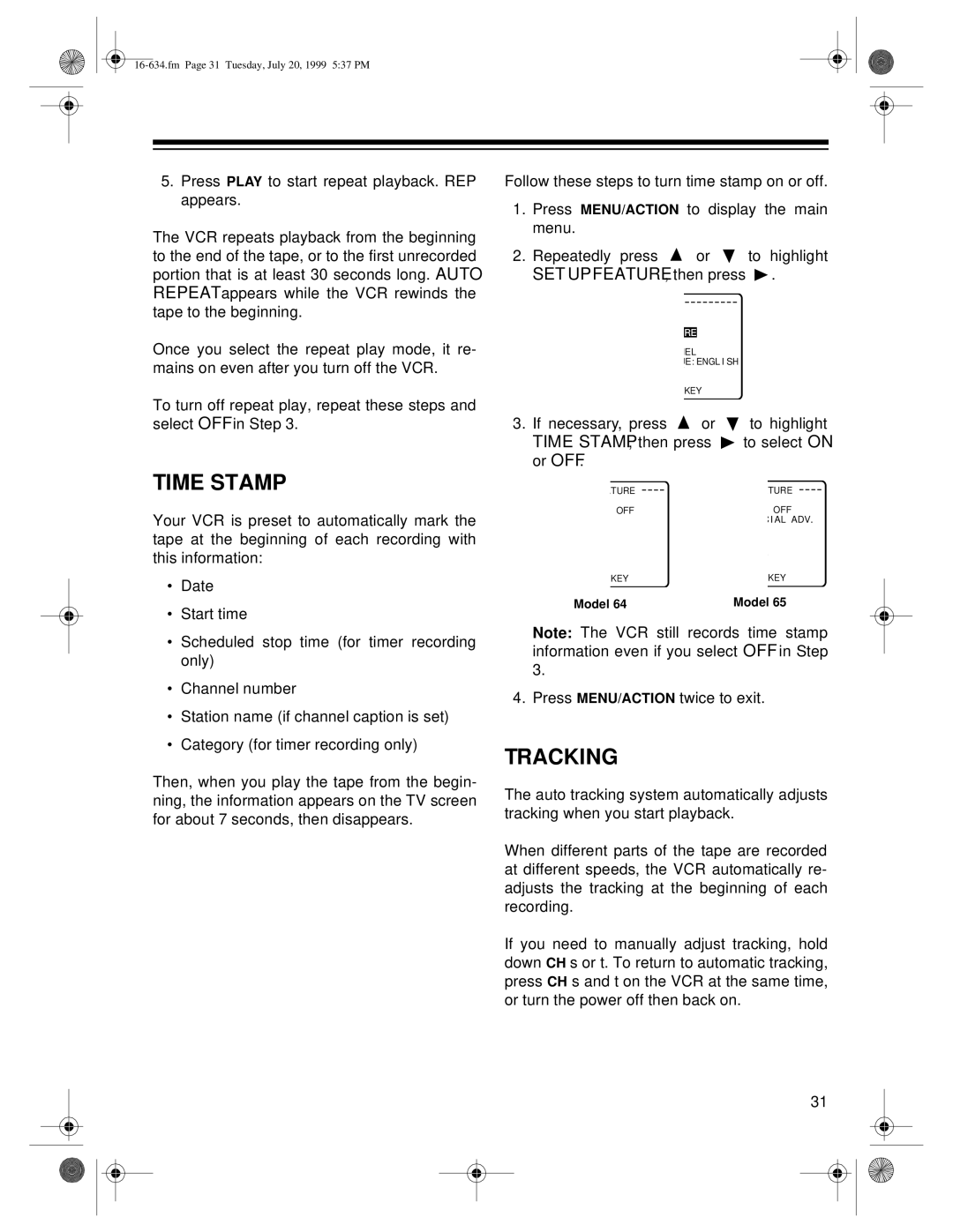 Optimus 64, 65 owner manual Time Stamp, Tracking 