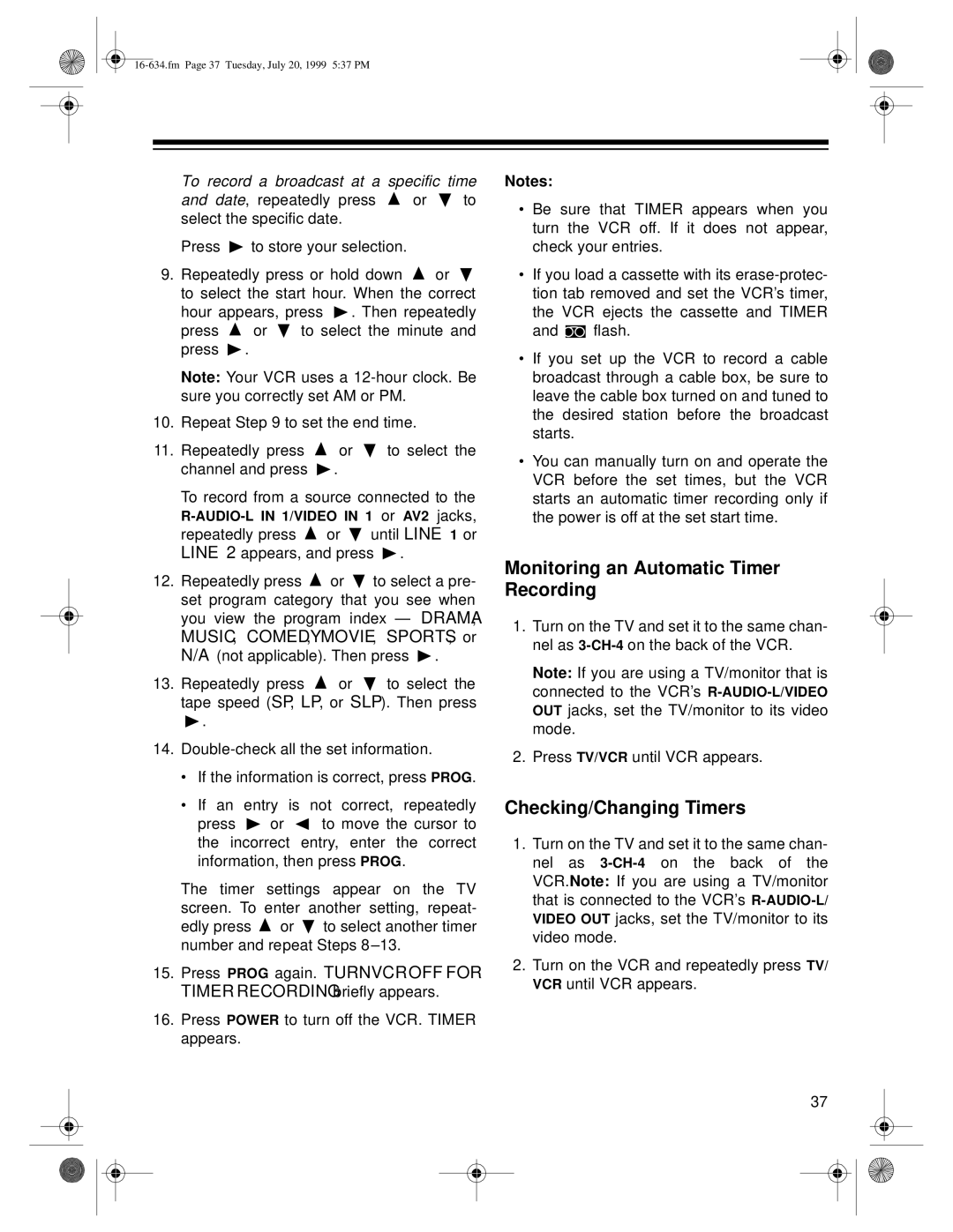 Optimus 64, 65 owner manual Monitoring an Automatic Timer Recording, Checking/Changing Timers 