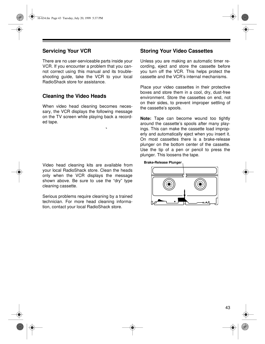 Optimus 64, 65 owner manual Servicing Your VCR, Cleaning the Video Heads, Storing Your Video Cassettes 